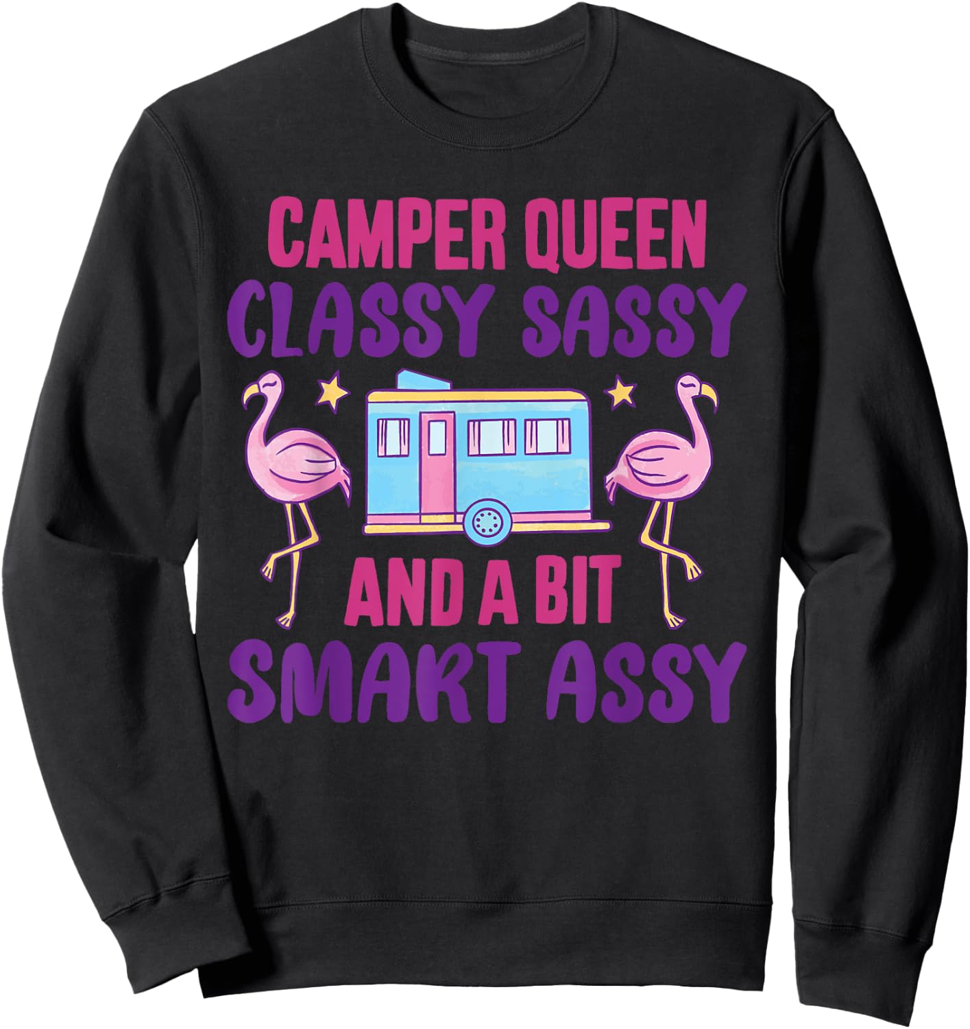 Funny Camping camper queen Classy Sassy Sweatshirt - Sweatshirt | Black