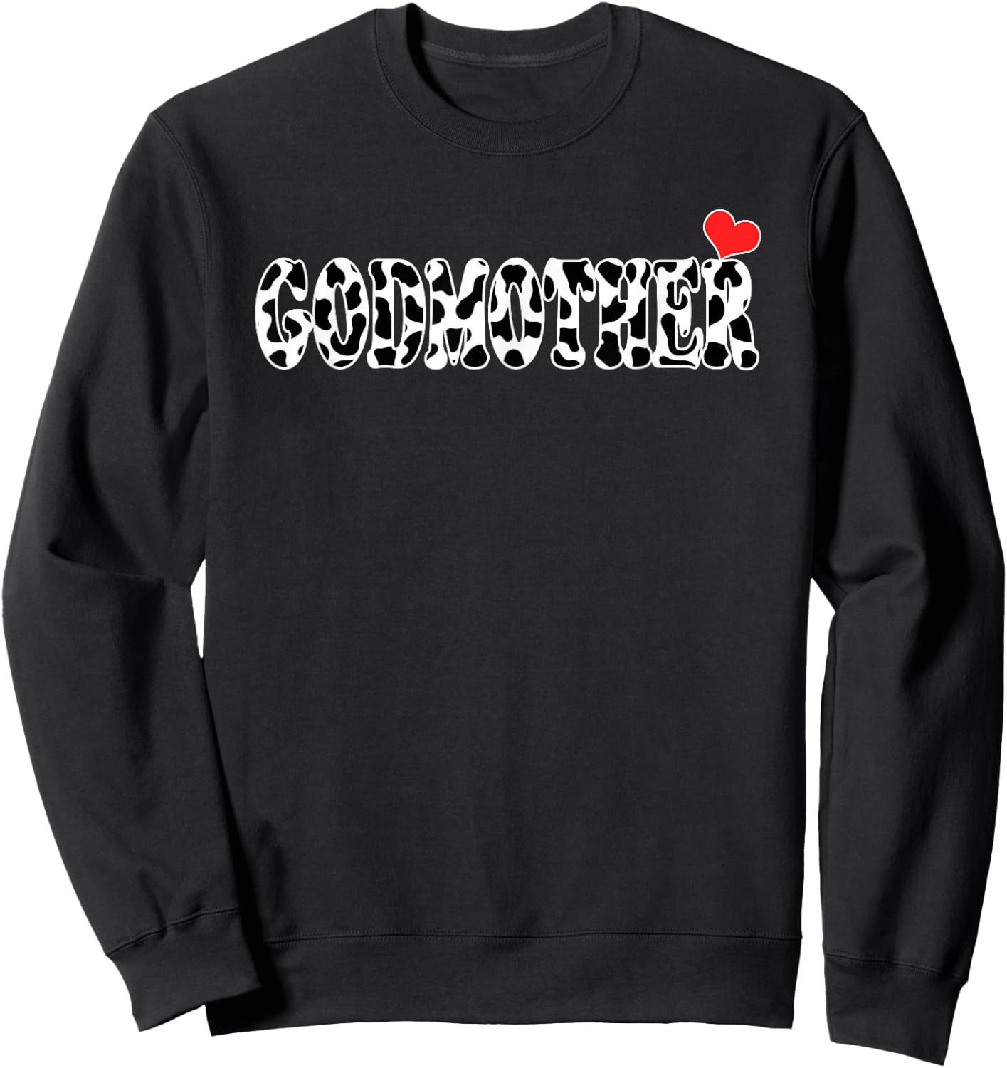 Black White Godmother Cow Print Cowboy Animal Pattern Mother Sweatshirt - Sweatshirt | Black