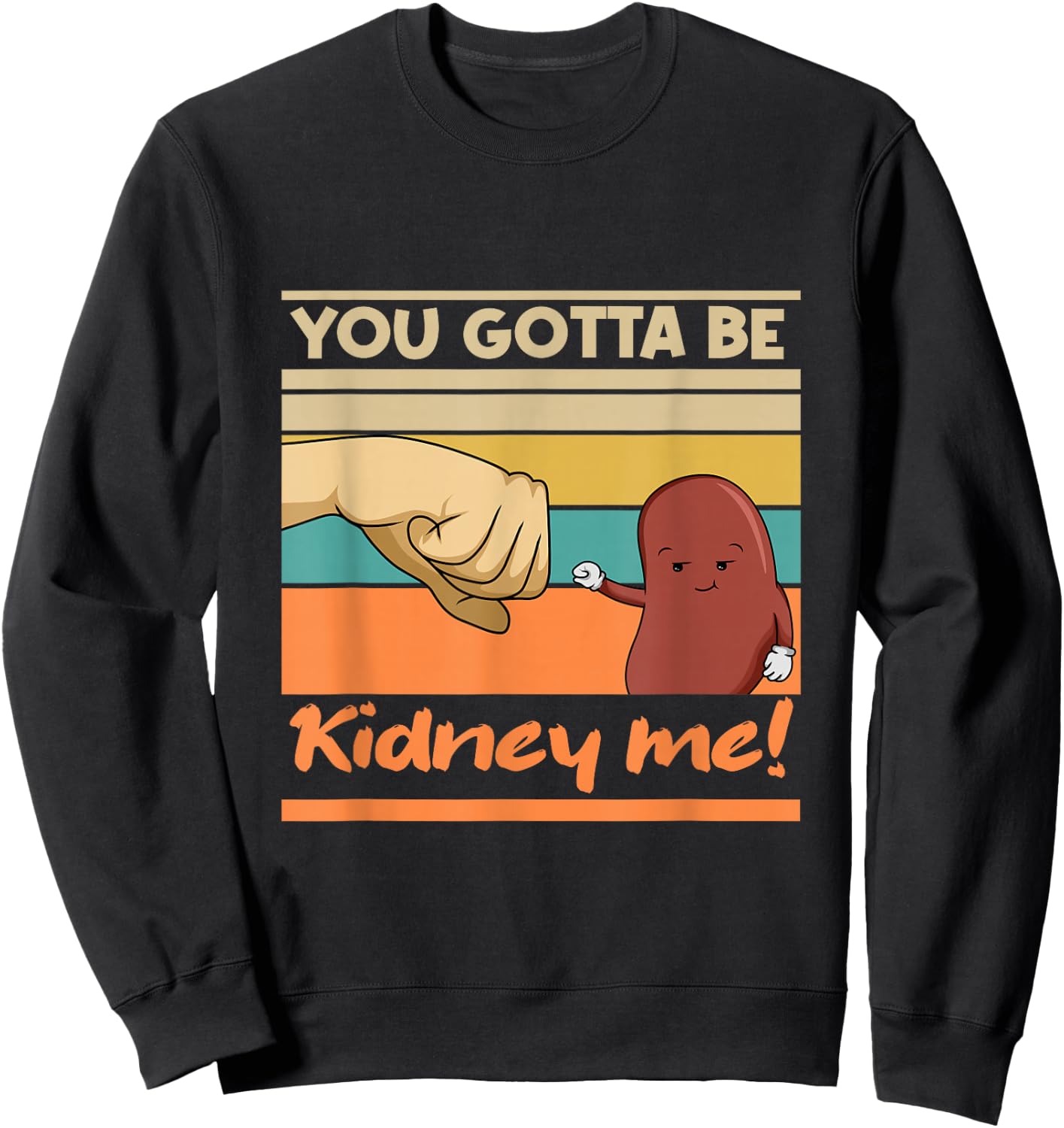 Organ Donation Funny Pun for Kidney Donors - , Black, Small, Short Sleeve, Classic Fit Sweatshirt - Sweatshirt | Black