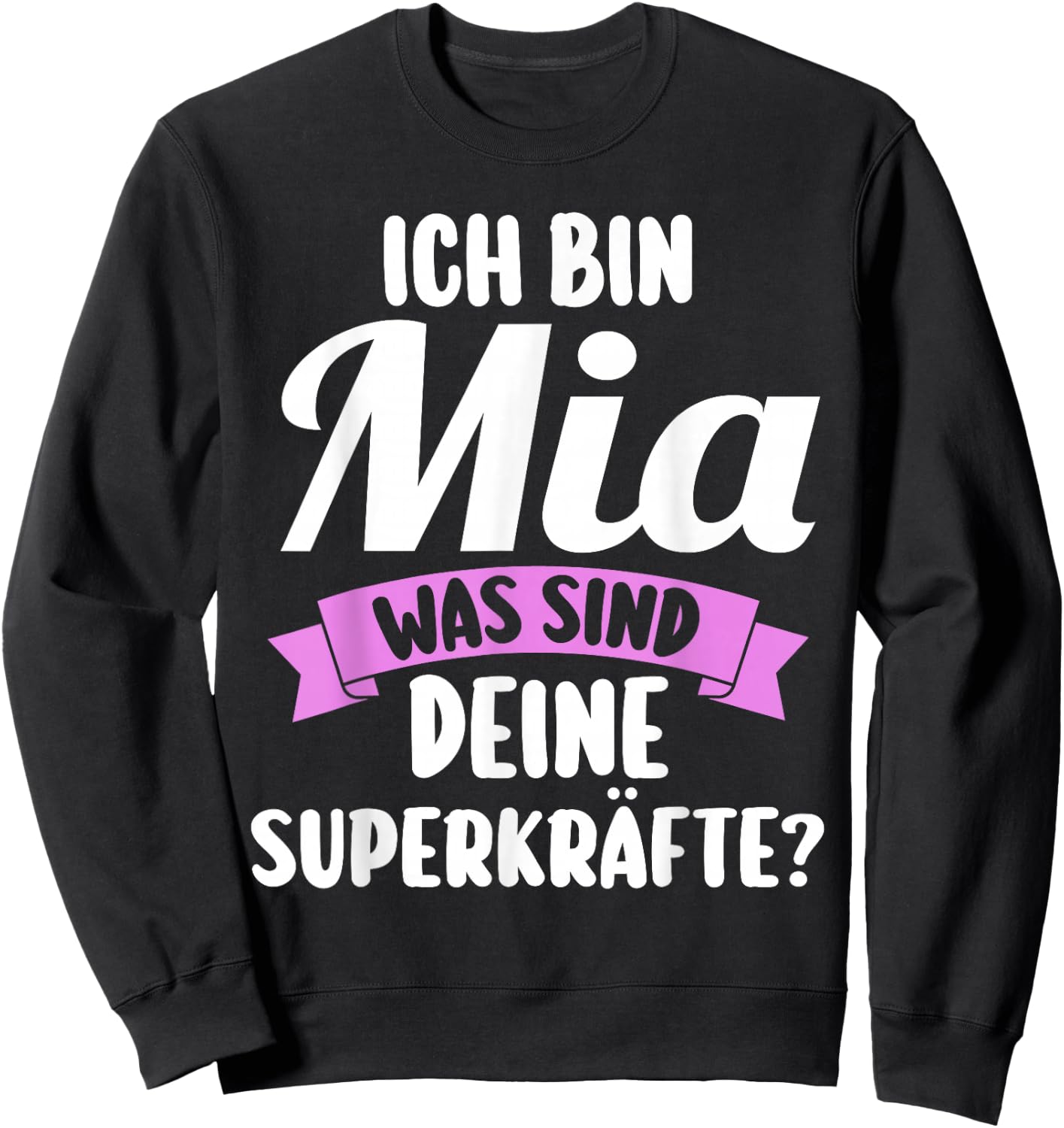 First Name Mia , black Sweatshirt - Sweatshirt | Black