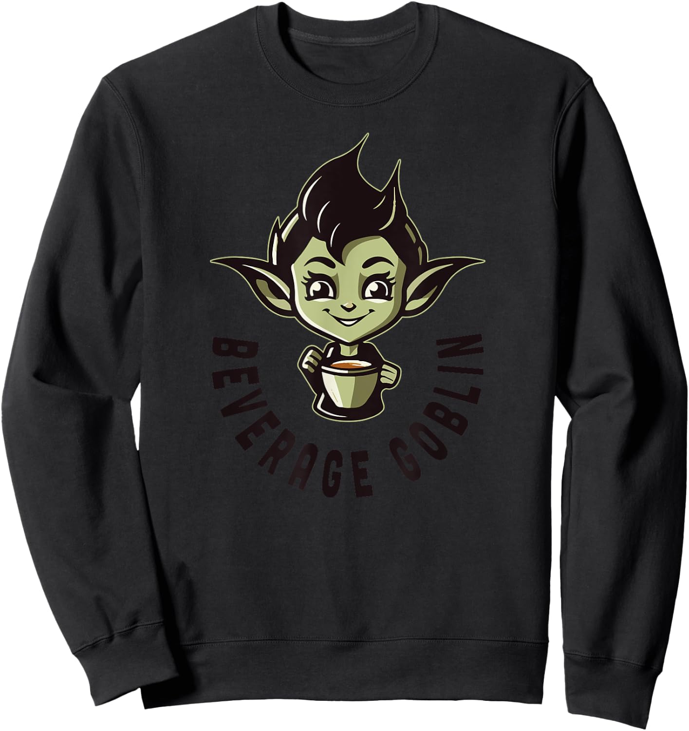 Funny Beverage Goblin Cute Hoarding Drinks Cups Coffee Water Sweatshirt - Sweatshirt | Black