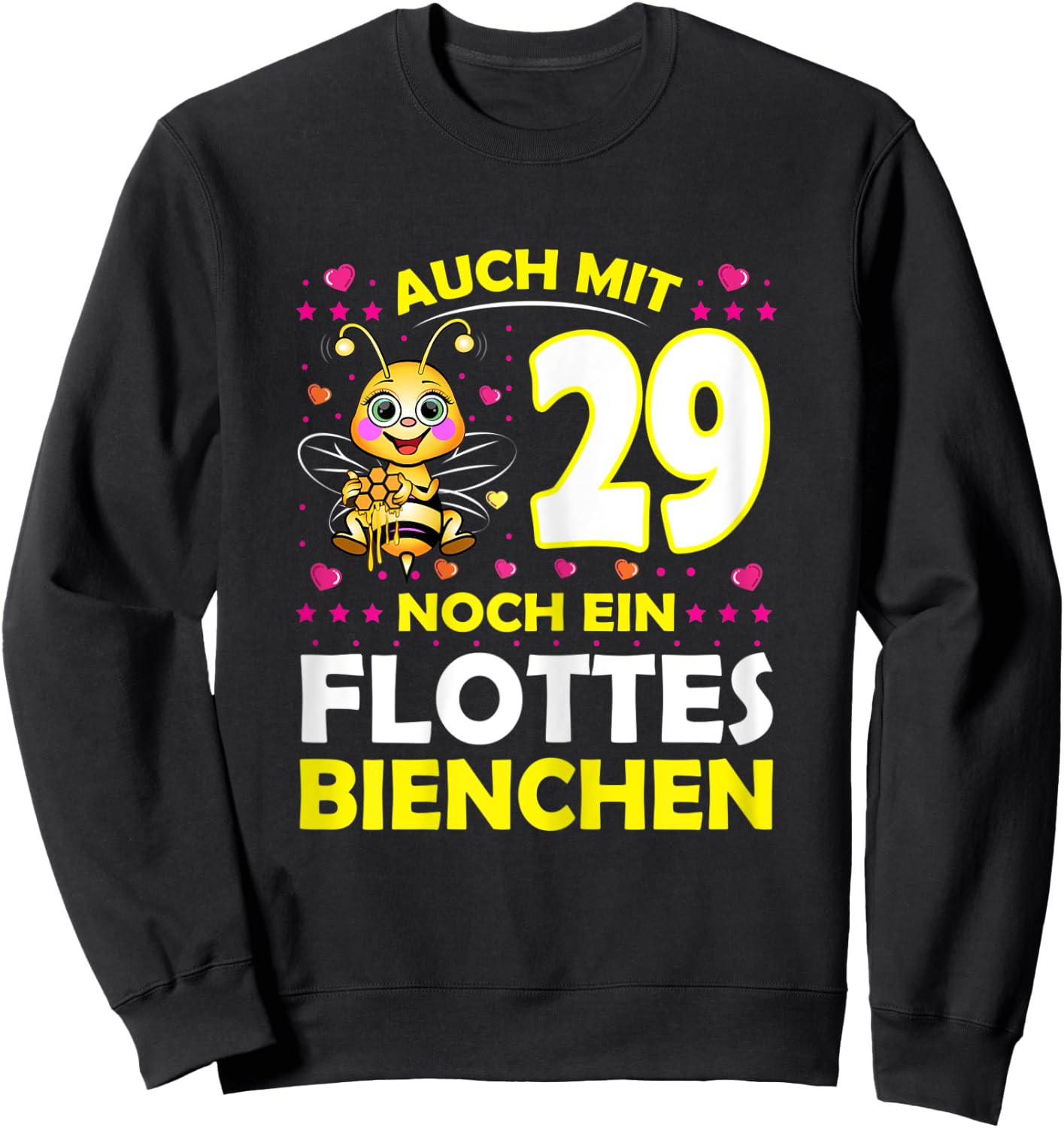 Damen 29 Jahre Flottes Bienchen 29. Geburtstag 29. Ehrentag Sweatshirt - Sweatshirt | Black
