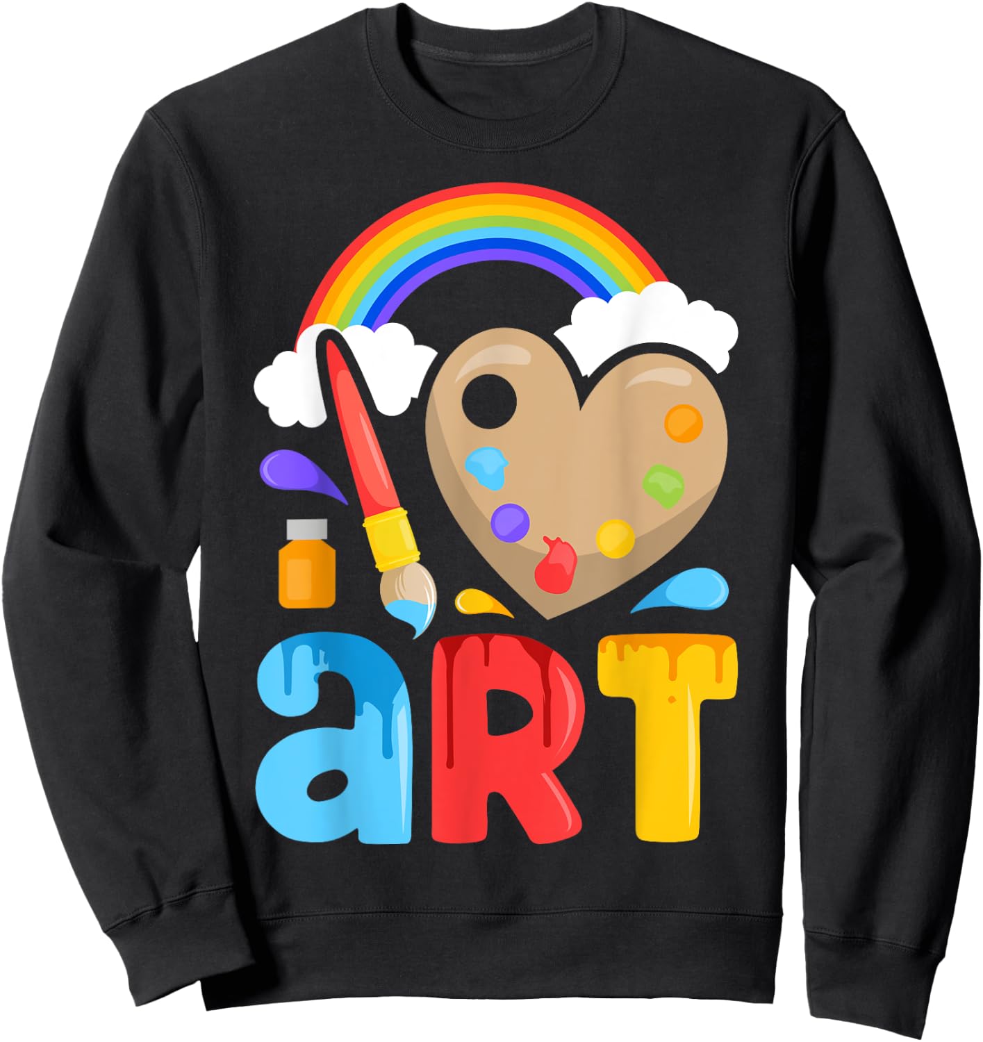 I Love Art Artist Painter Colorful Painting Gifts Kids Girls Sweatshirt - Sweatshirt | Black