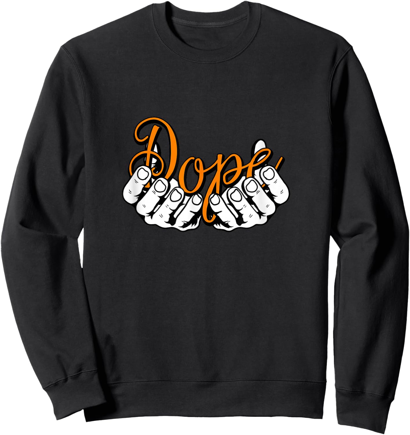 Orange Color Hands DOPE Orange Graphic Sweatshirt - Sweatshirt | Black
