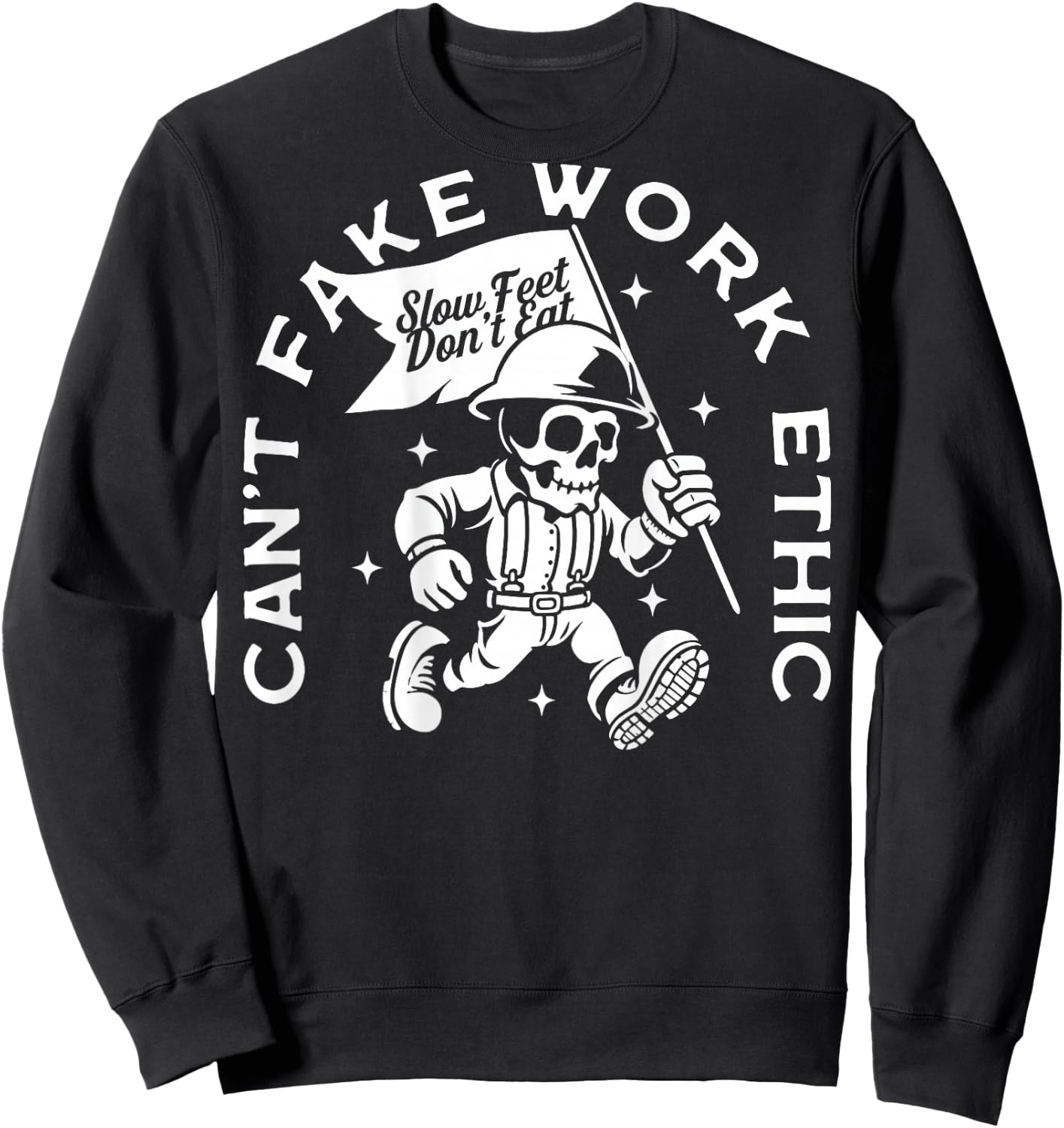 Can’t Fake Work Ethic - Blue Collar Worker (On Back) Sweatshirt - Sweatshirt | Black