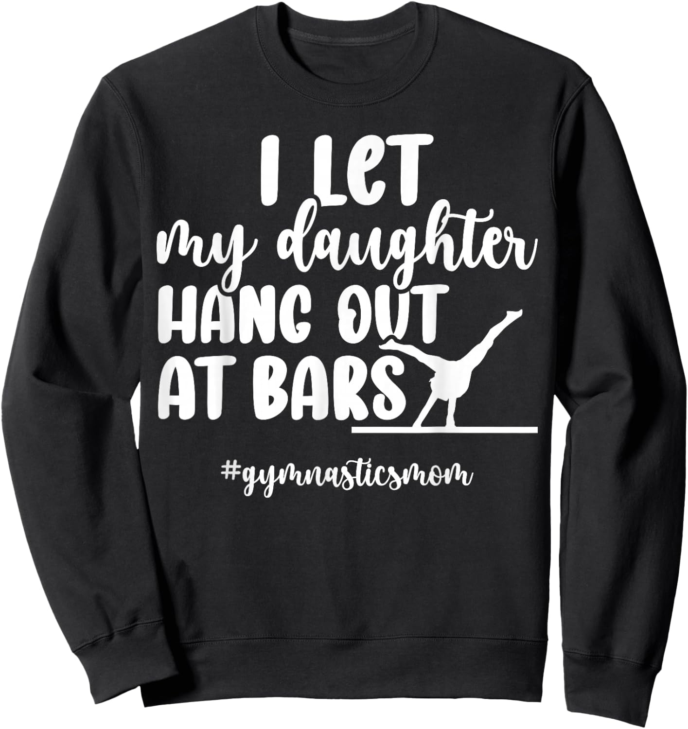 Gymnastics Mom Of A Gymnast Mom Funny Gymnastics Mama Sweatshirt - Sweatshirt | Black