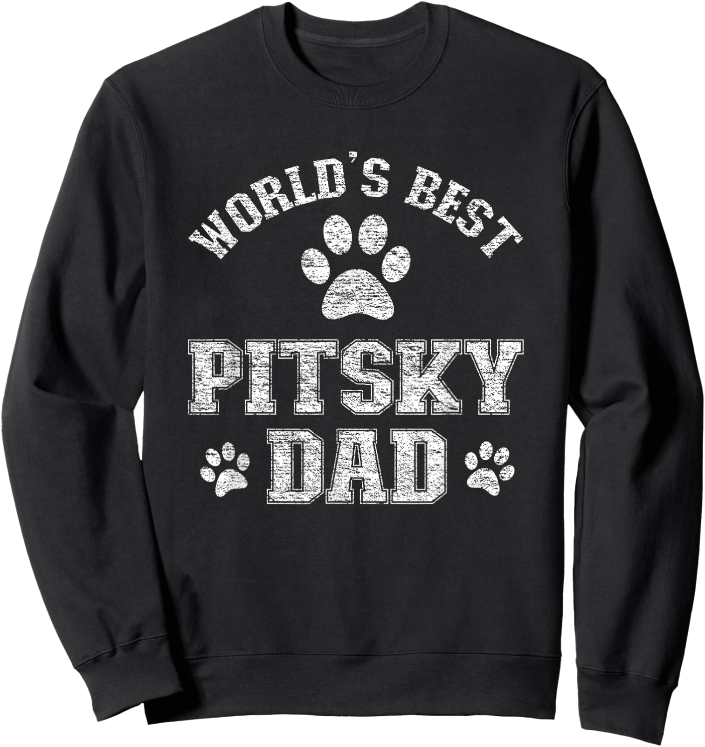 Pitsky Dog Dad - World's Best Pitsky Daddy Men Women Girls Kids Sweatshirt - Sweatshirt | Black