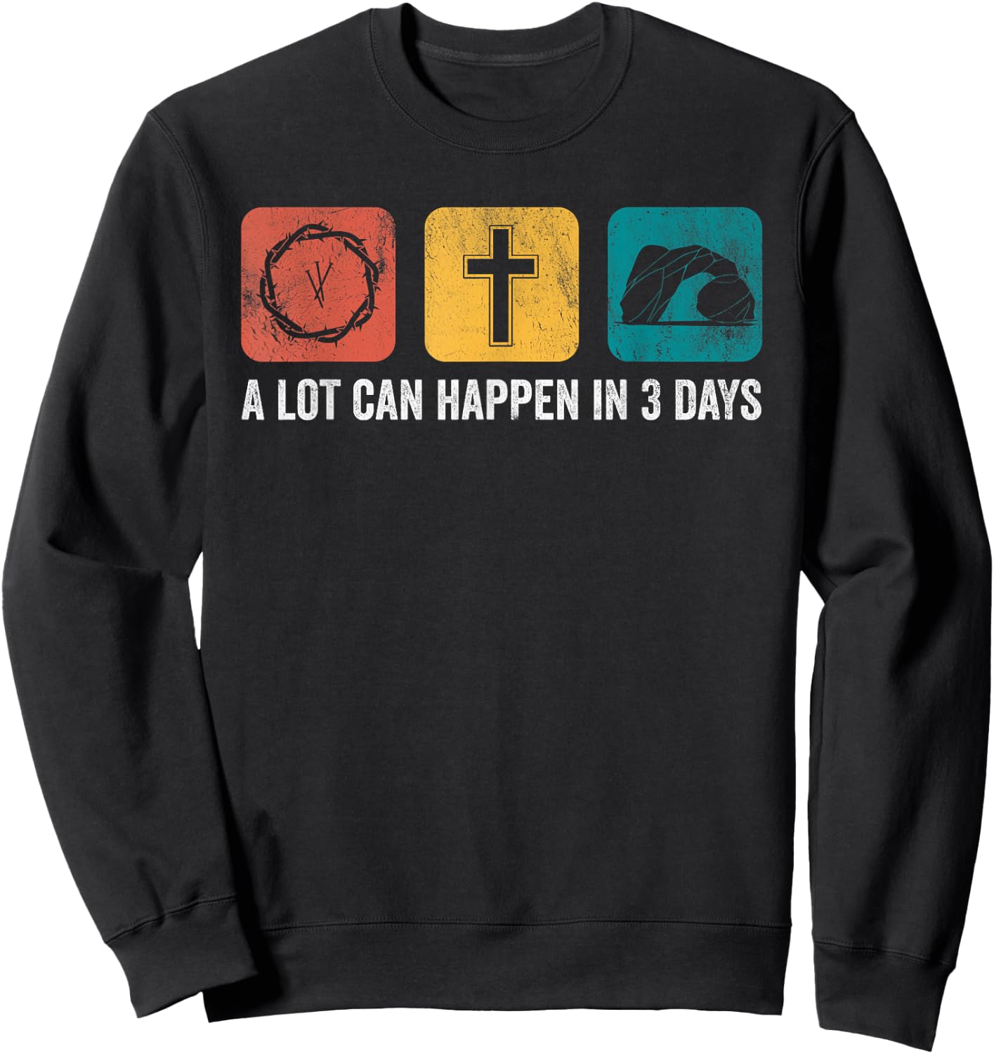 Vintage A Lot Can Happen in 3 Days Bible Easter Christian Sweatshirt - Sweatshirt | Black