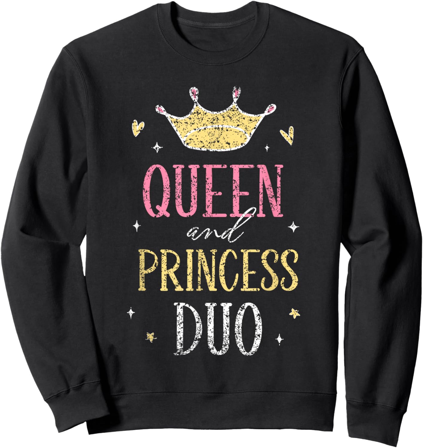 Queen And Princess Duo Matching Mom Mother Daughter Mommy Sweatshirt - Sweatshirt | Black