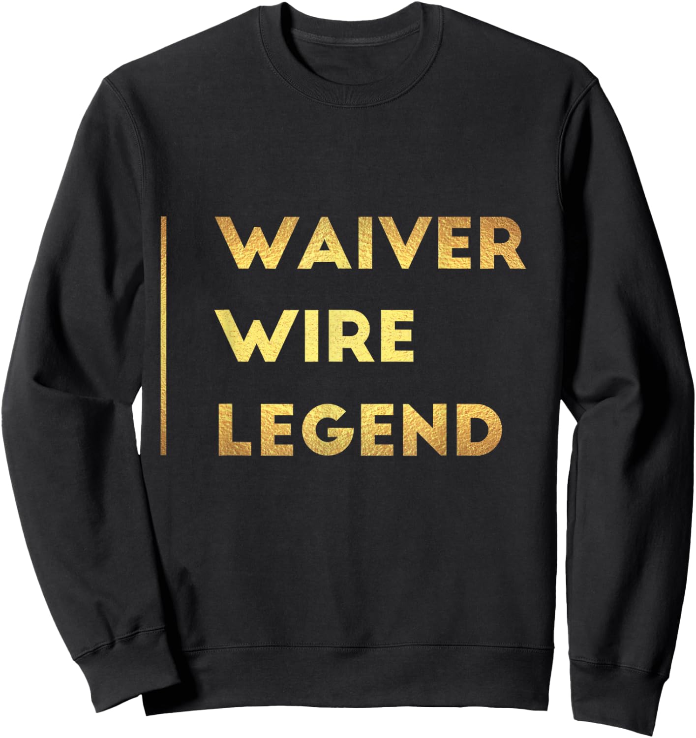 Fantasy Football Gifts Waiver Wire Shirt Sports Sweatshirt - Sweatshirt | Black