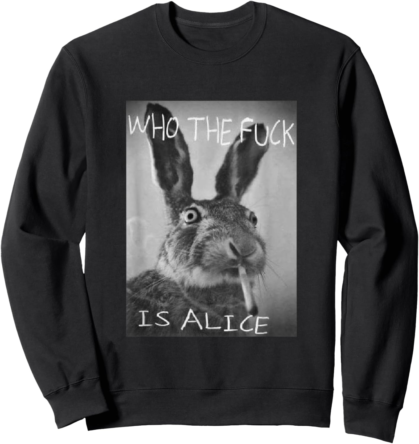 #snirt - Funny with rabbit on who is Alice? Sweatshirt - Sweatshirt | Black