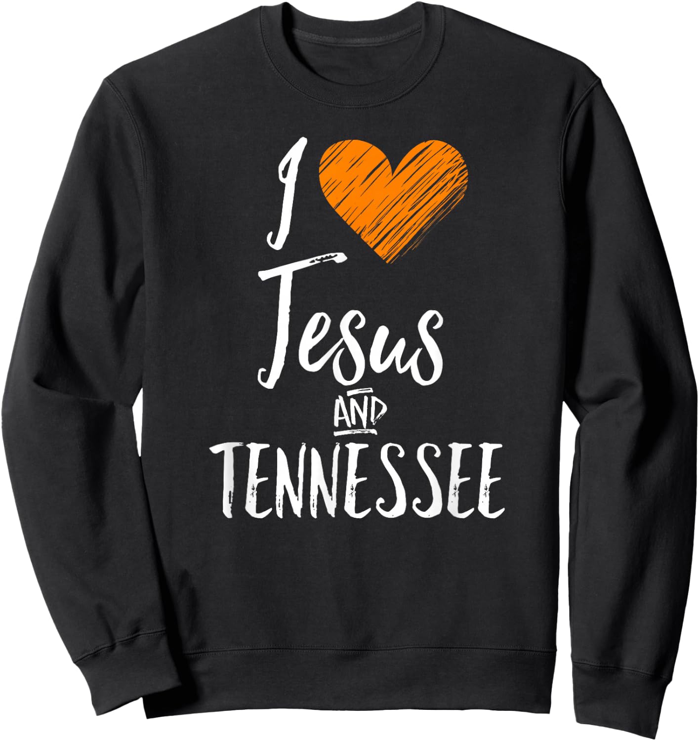 I Love Jesus And Tennessee Shirt Orange Heart Cute Fan Gift Sweatshirt - Sweatshirt | Black