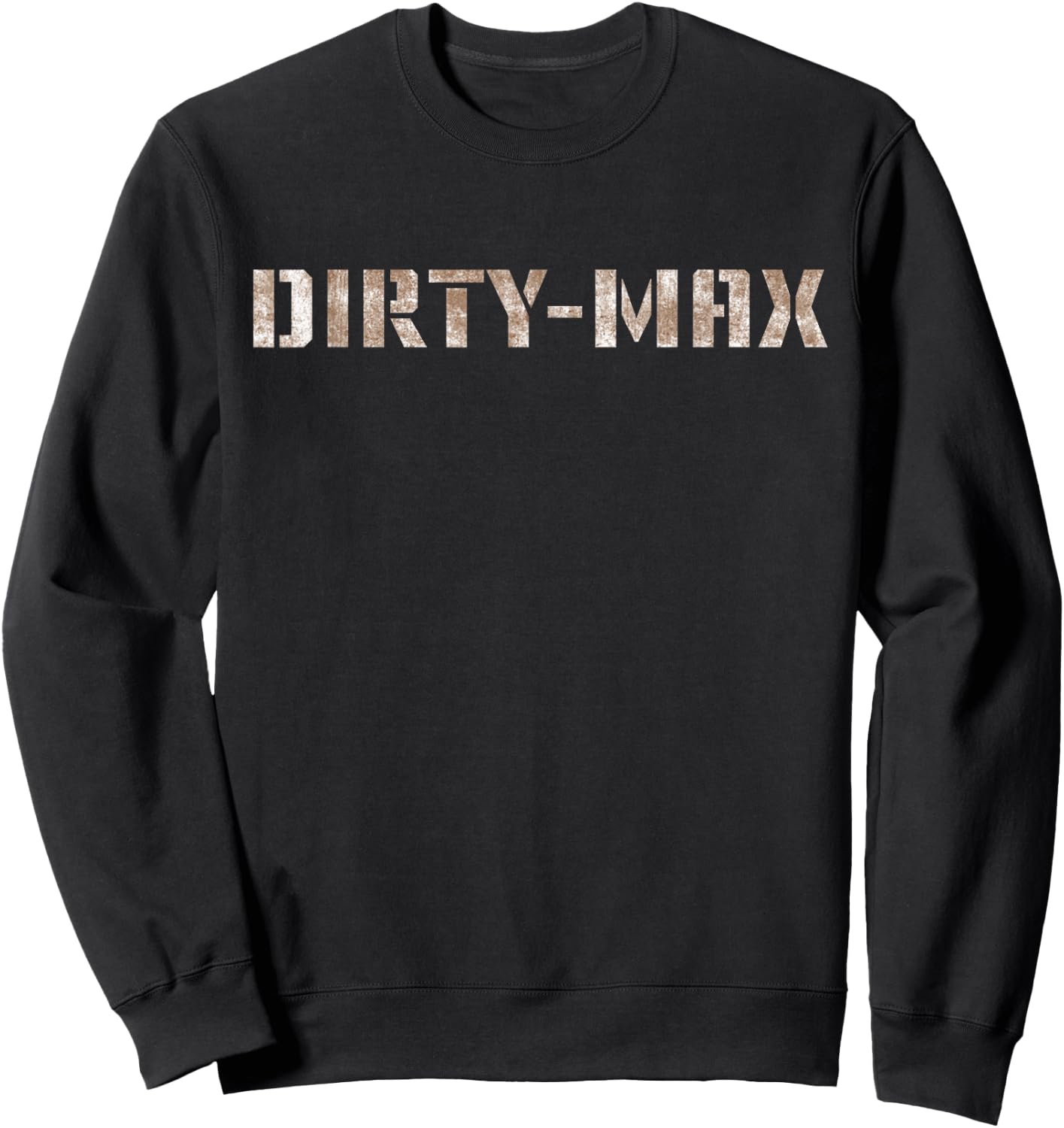 Dirty Max Sweatshirt - Sweatshirt | Black