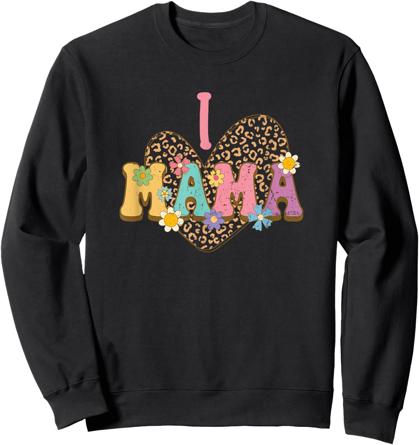 I Love Mama Leopard - My First Mother's Day Flower Sweatshirt - Sweatshirt | Black