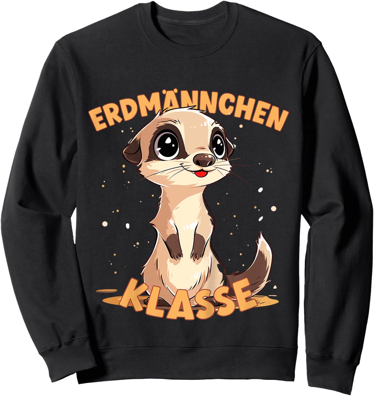 Erdmännchenklasse Grundschule, Klassentier Erdmännchen Sweatshirt - Sweatshirt | Black