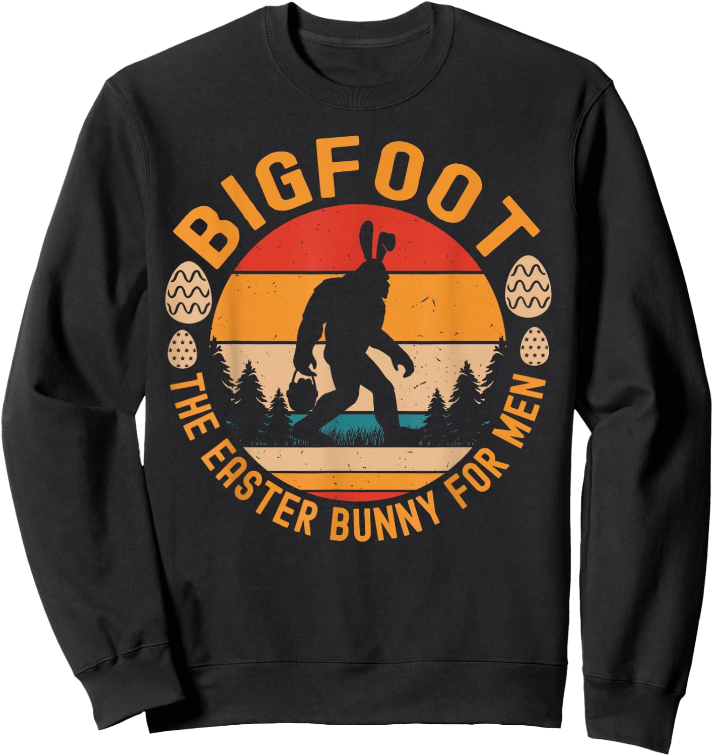 Bigfoot The Easter Bunny Funny Sasquatch Easter Small Sweatshirt - Sweatshirt | Black