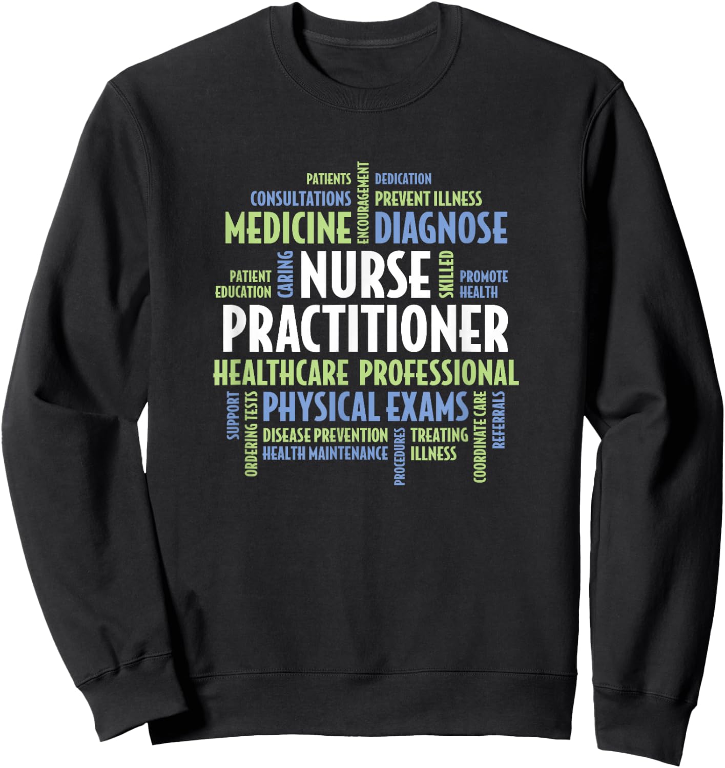 Nurse Practitioner NP Word Cloud Sweatshirt - Sweatshirt | Black