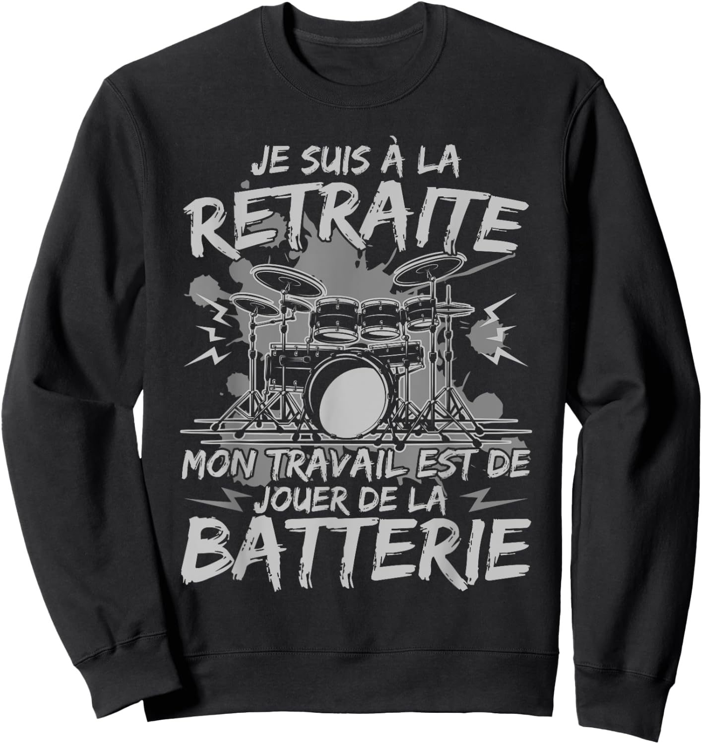 Drummer Drummer My Job Is Playing Drum , Black, S Sweatshirt - Sweatshirt | Black