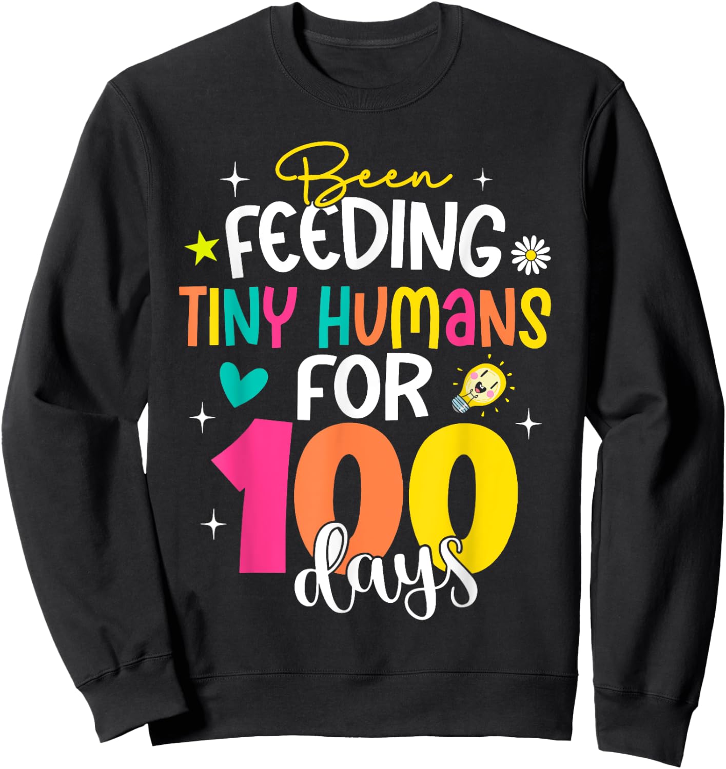 Been Feeding Tiny Humans 100 Days School Lunch Lady Cook Sweatshirt - Sweatshirt | Black