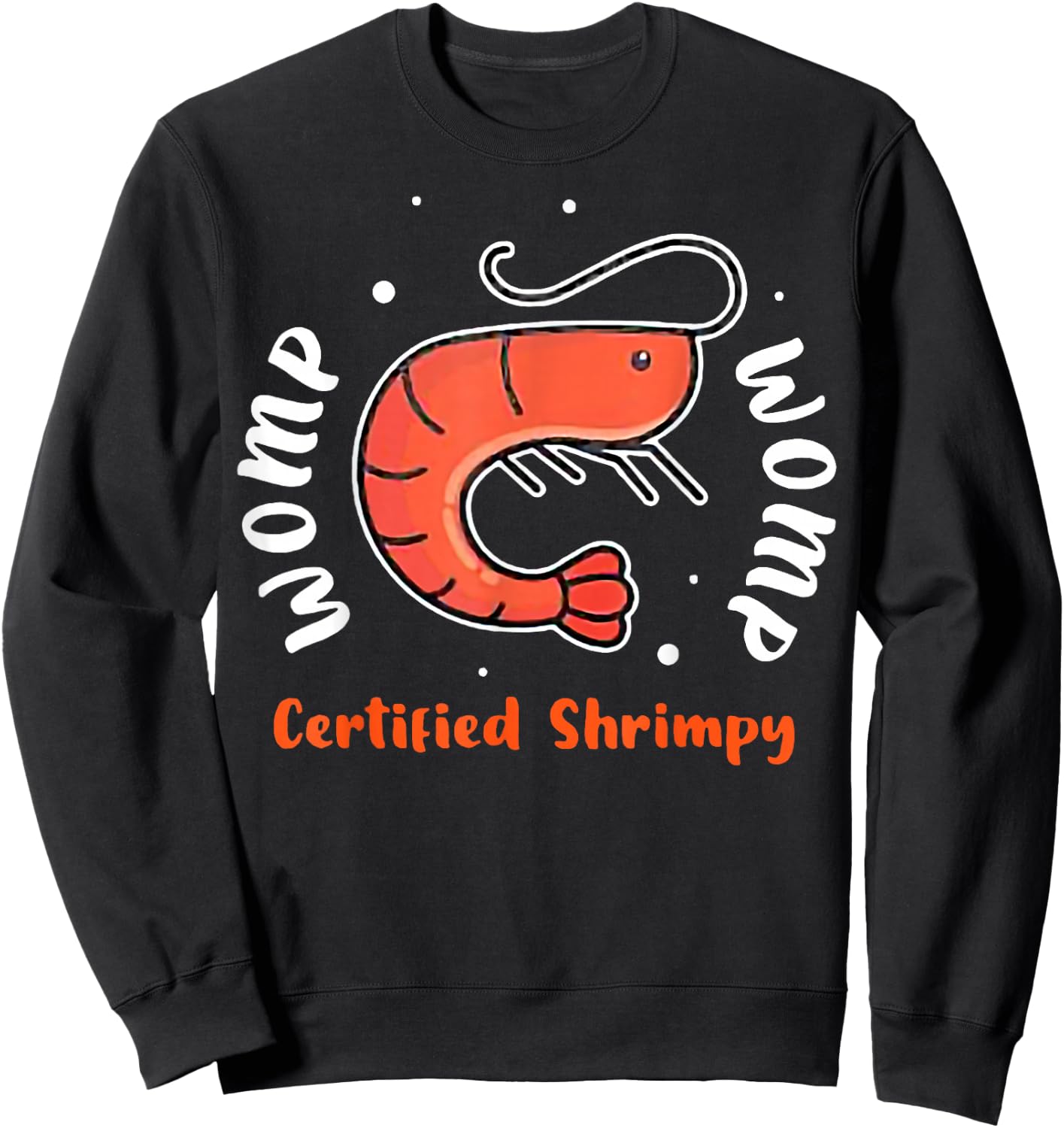 Shylily Shrimp Funny Women Sweatshirt - Sweatshirt | Black