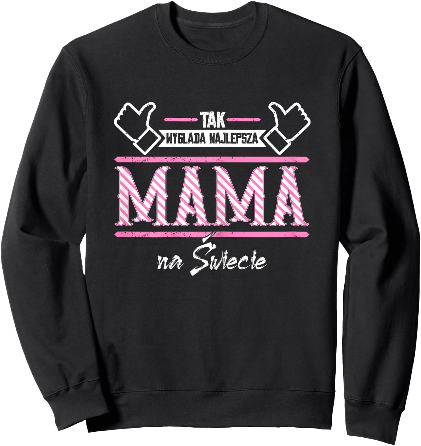 Mutter Tak wyglada najlepsza mama na swiecie Sweatshirt - Sweatshirt | Black