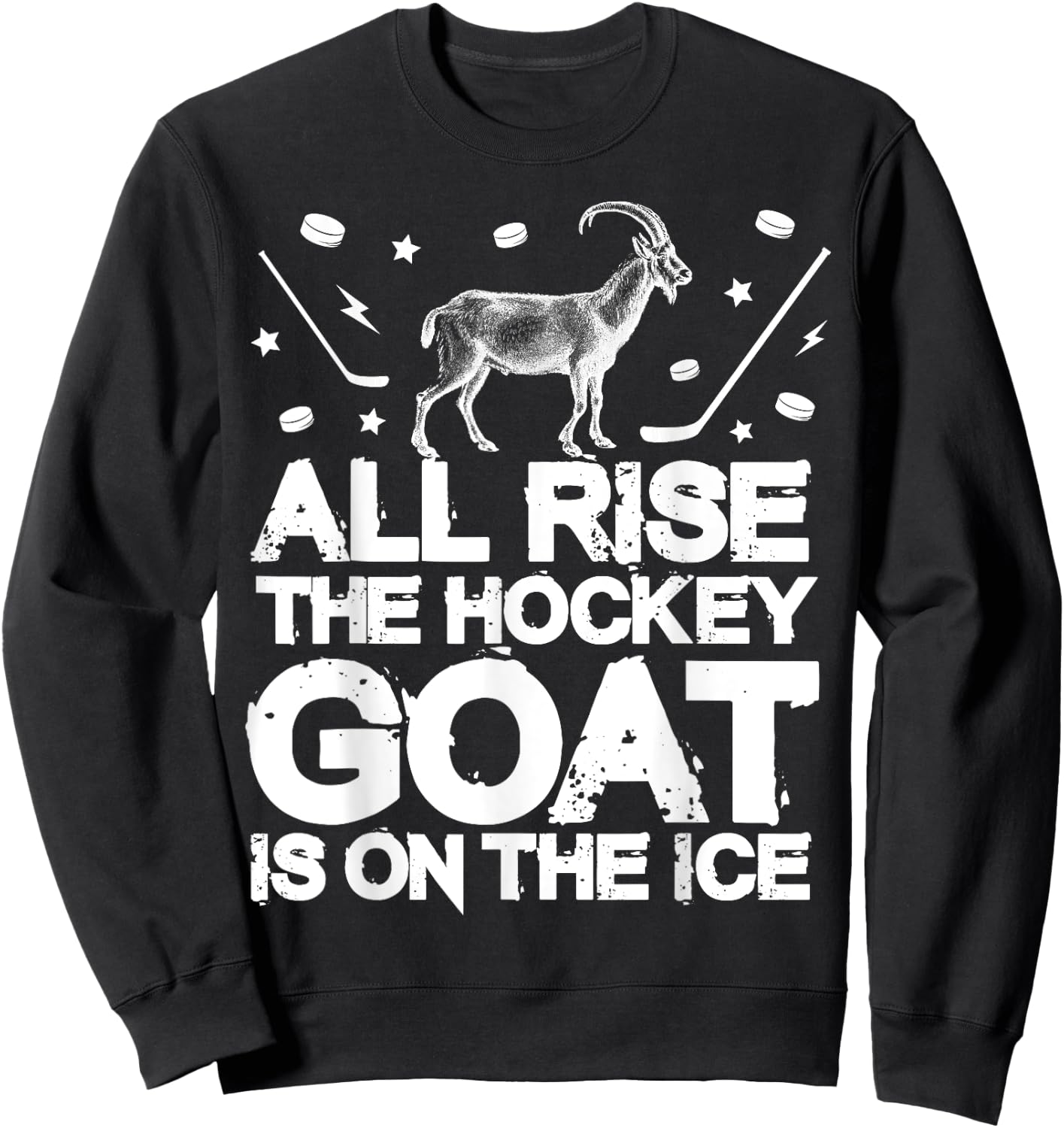 Funny Boys Ice Hockey Gift - All Rise Hockey GOAT On Ice Sweatshirt - Sweatshirt | Black