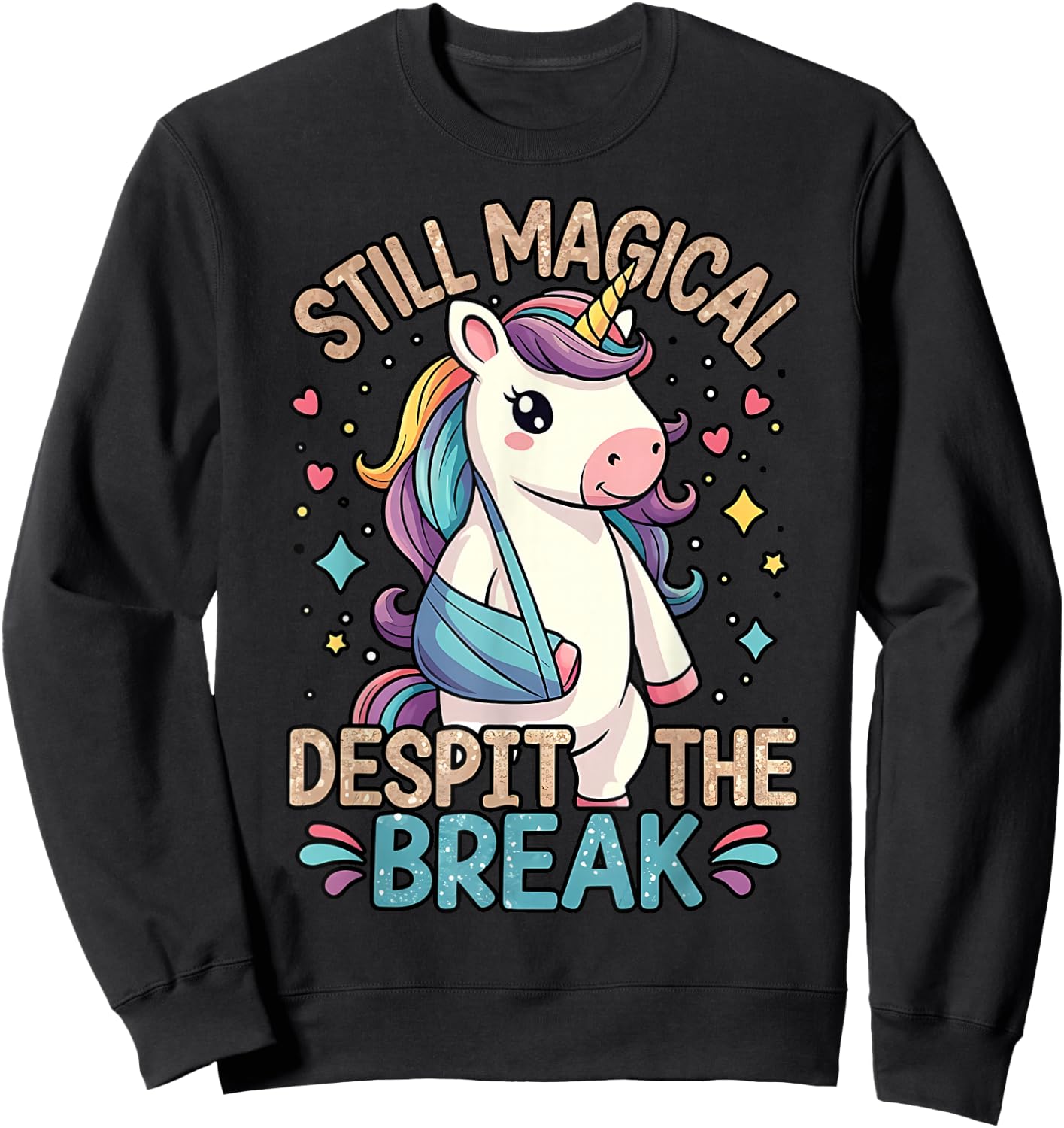 Broken Hand Recovery Broken Arm, Broken Wrist Cute Unicorn Sweatshirt - Sweatshirt | Black