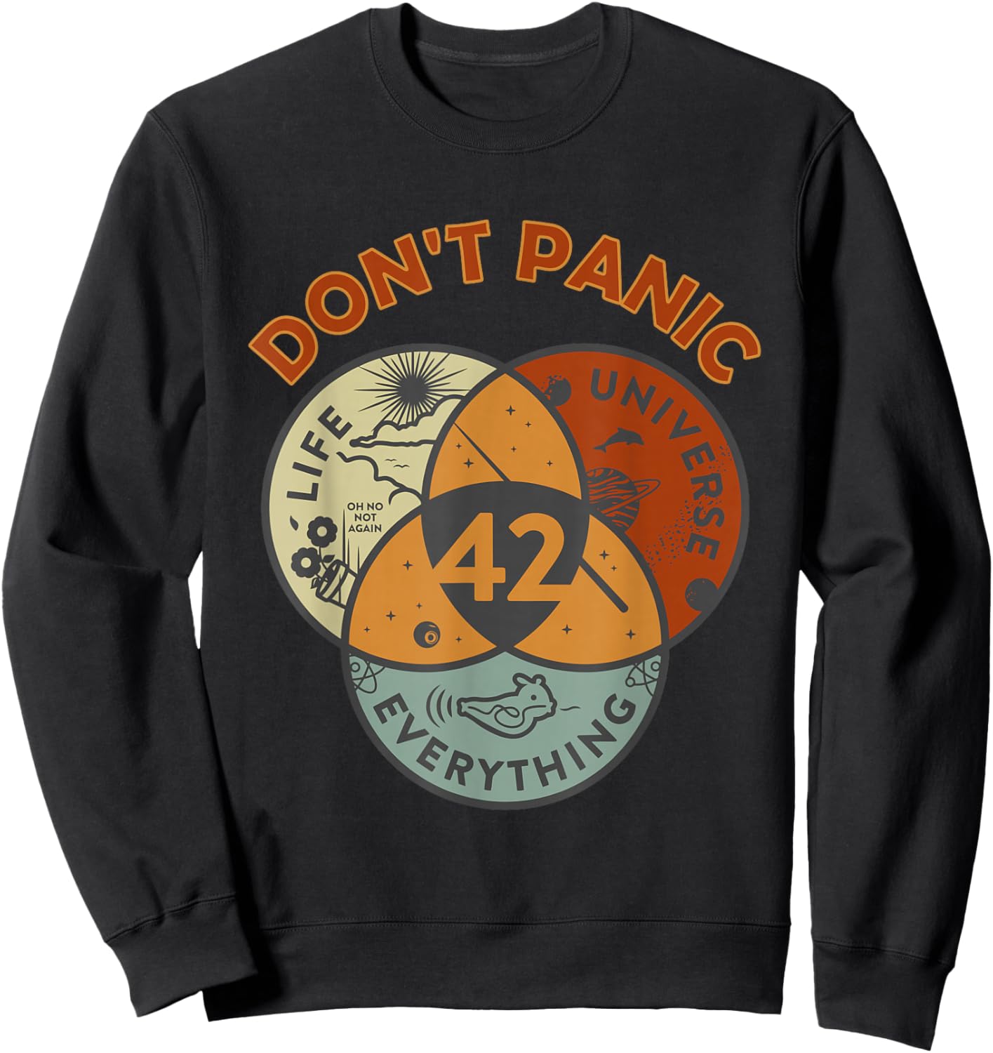 42 Antwort auf Das Leben, das Universum und alles, keine Panik Sweatshirt - Sweatshirt | Black
