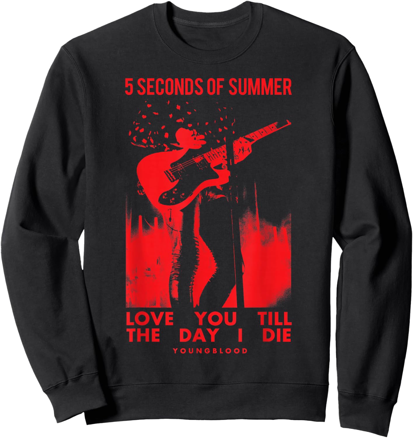 5 Seconds of Summer Youngblood Love You Till The Day I Die Sweatshirt - Sweatshirt | Black