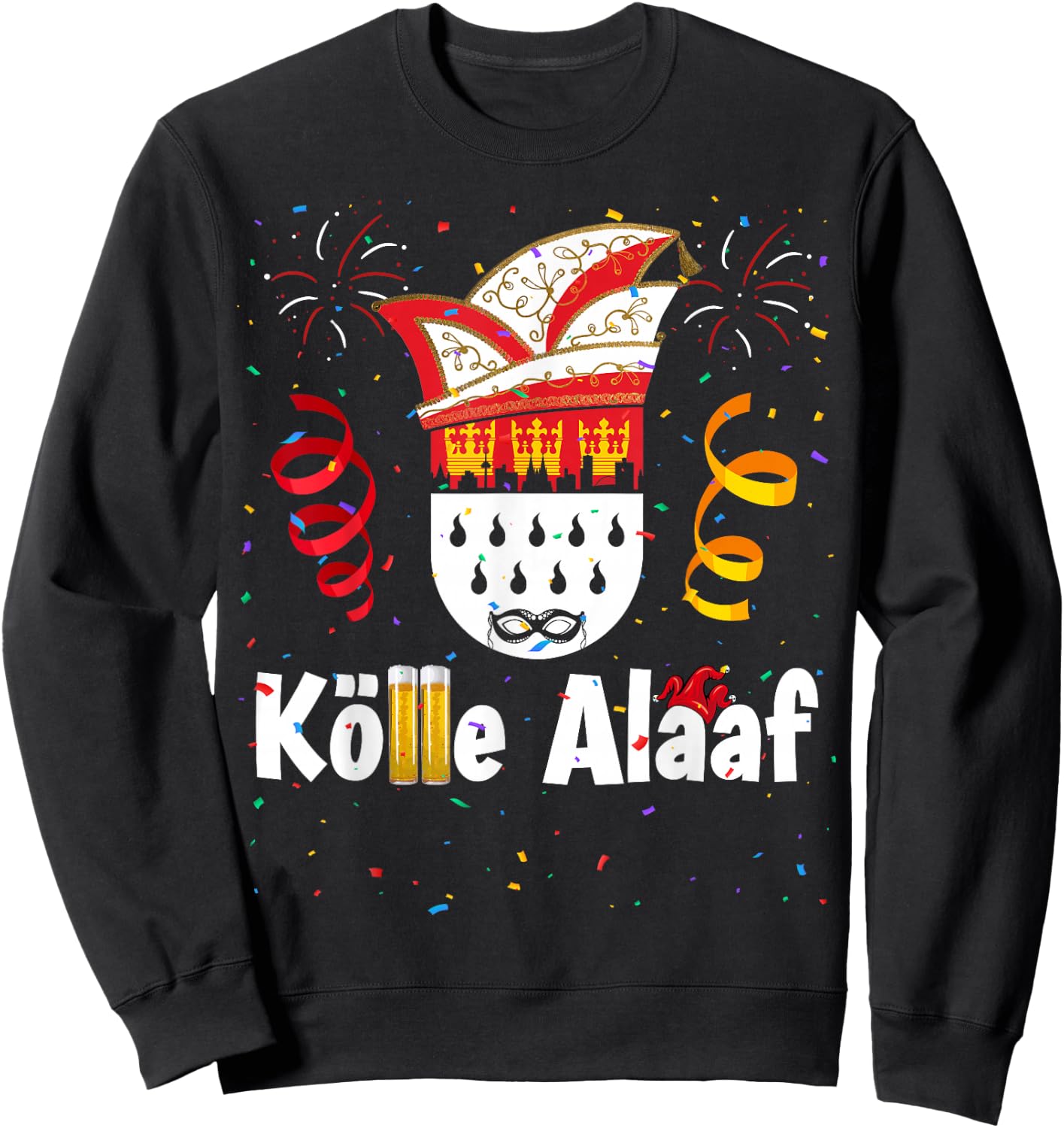 Cologne Cathedral Cologne Alaaf Confetti Carnival , black Sweatshirt - Sweatshirt | Black