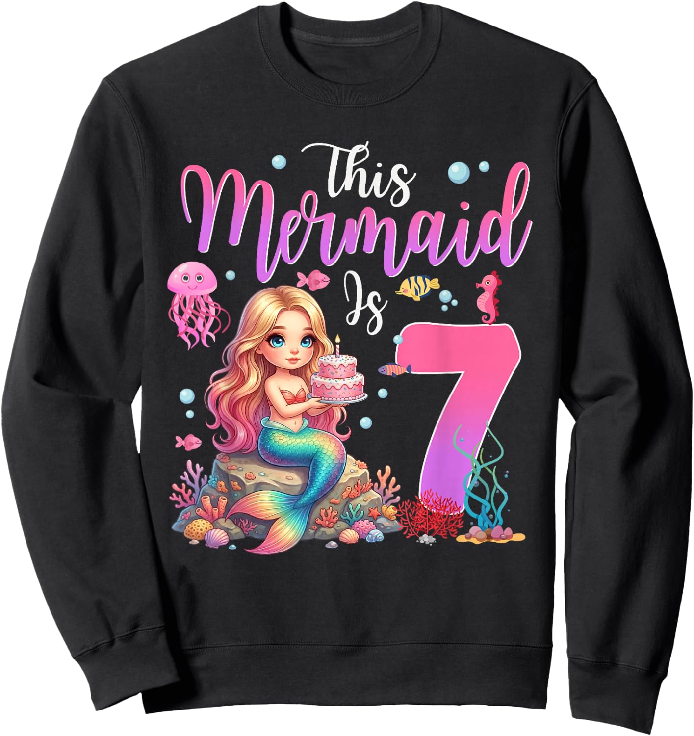 This Mermaid is 7 Year Old Girls 7th Birthday Mermaid Sweatshirt - Sweatshirt | Black