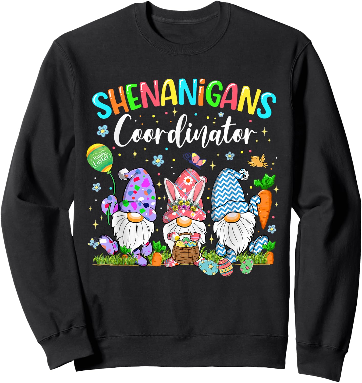 Shenanigans Coordinator Gnome Bunny Rabbit Happy Easter Day Sweatshirt - Sweatshirt | Black
