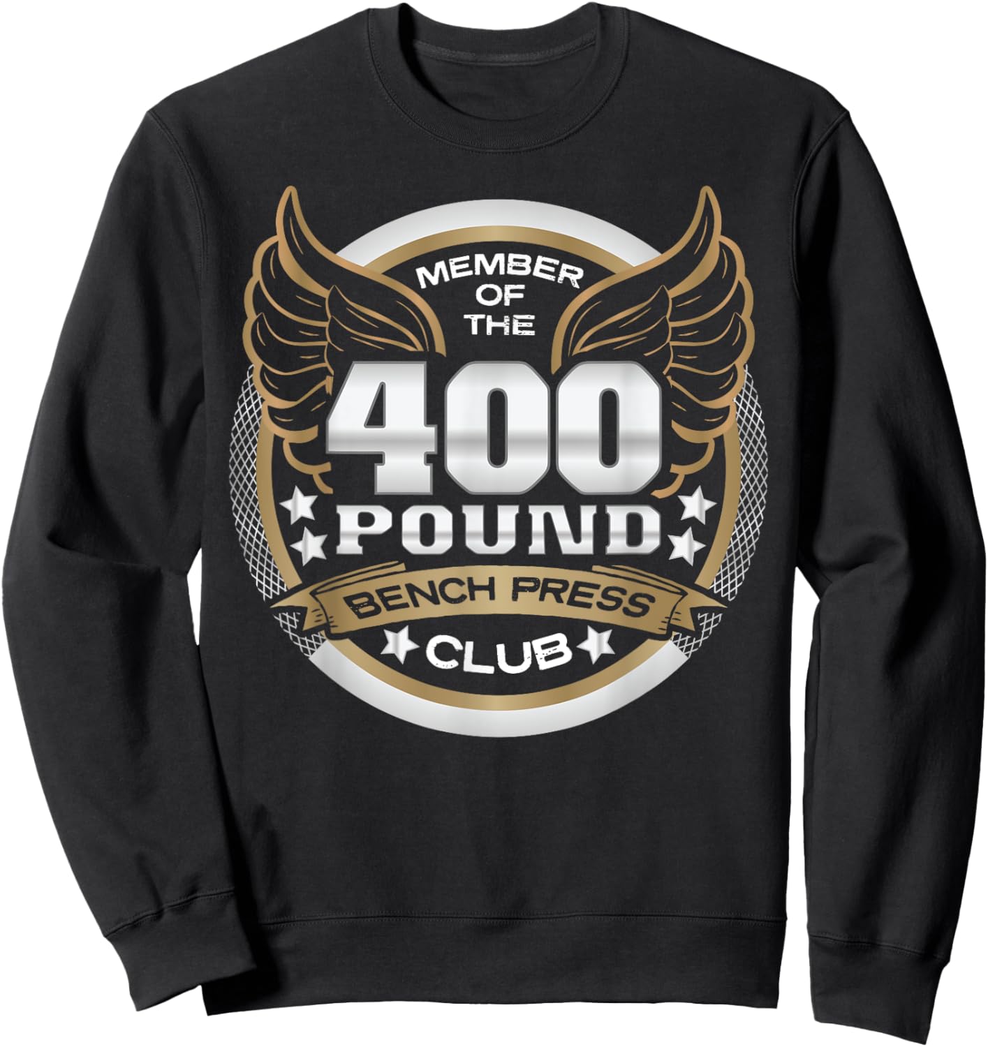 400 Pound Bench Press Club for Powerlifter Weightlifter Gym Sweatshirt - Sweatshirt | Black