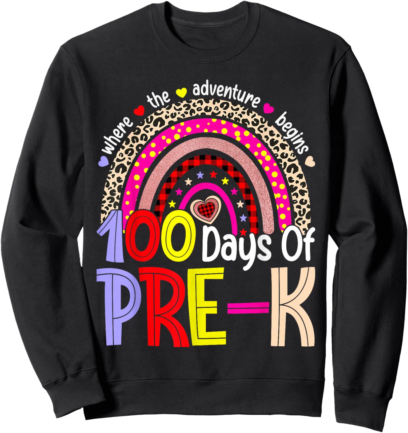 100 Days of Pre-K Happy 100th Day of School Rainbow Leopard Sweatshirt - Sweatshirt | Black