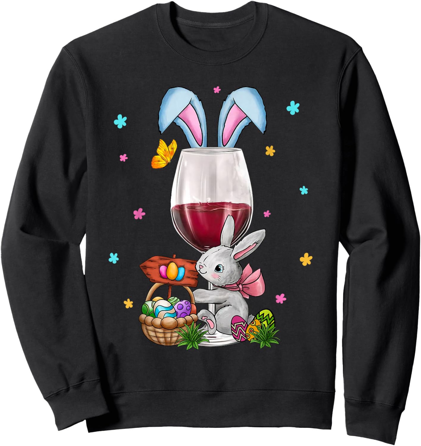 Cute Easter Wine Glasses Bunny Ears Drink Up Women Men Sweatshirt - Sweatshirt | Black