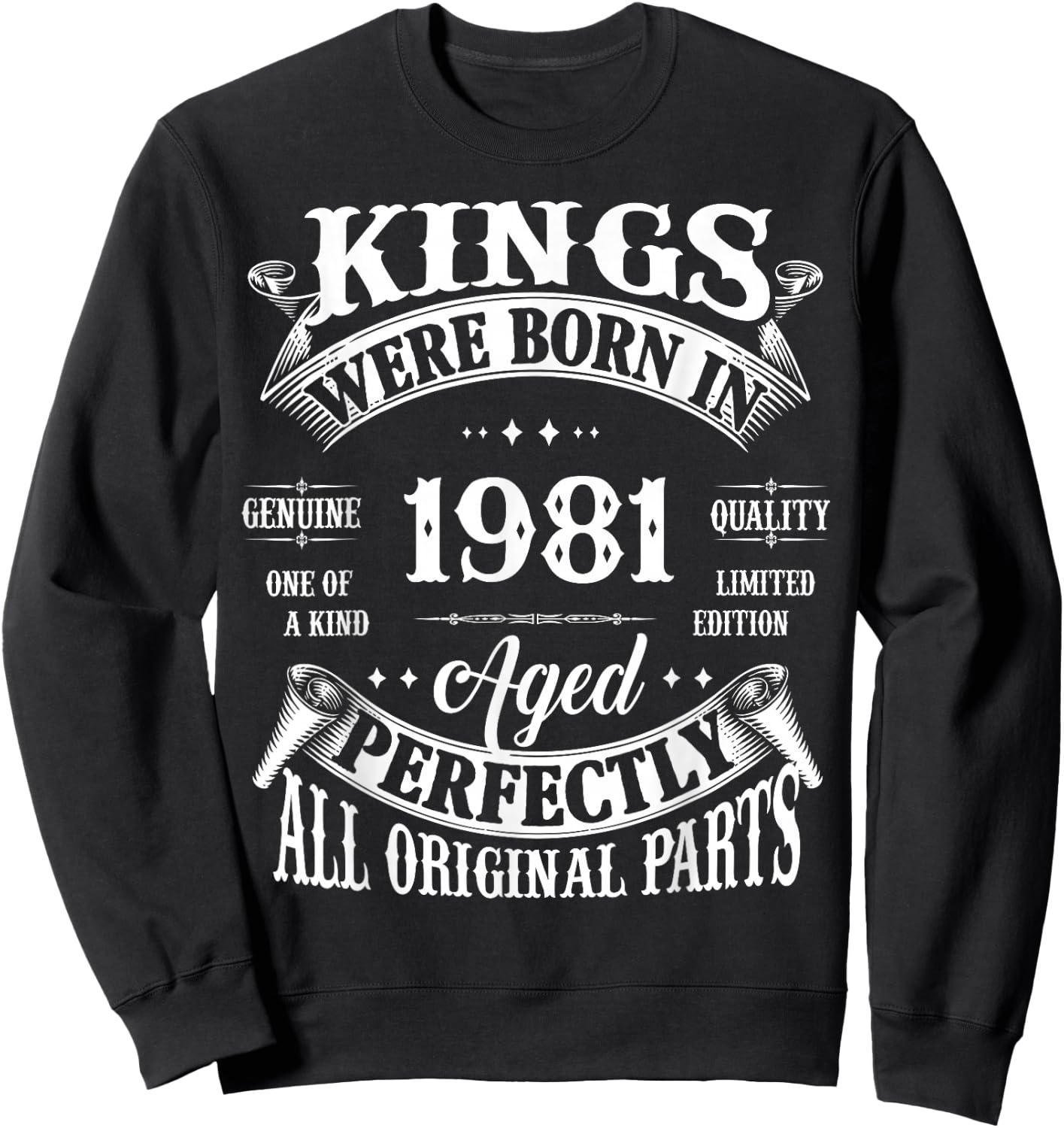 Vintage Kings Born In 1981 45th Birthday 45 Years Old Sweatshirt - Sweatshirt | Black