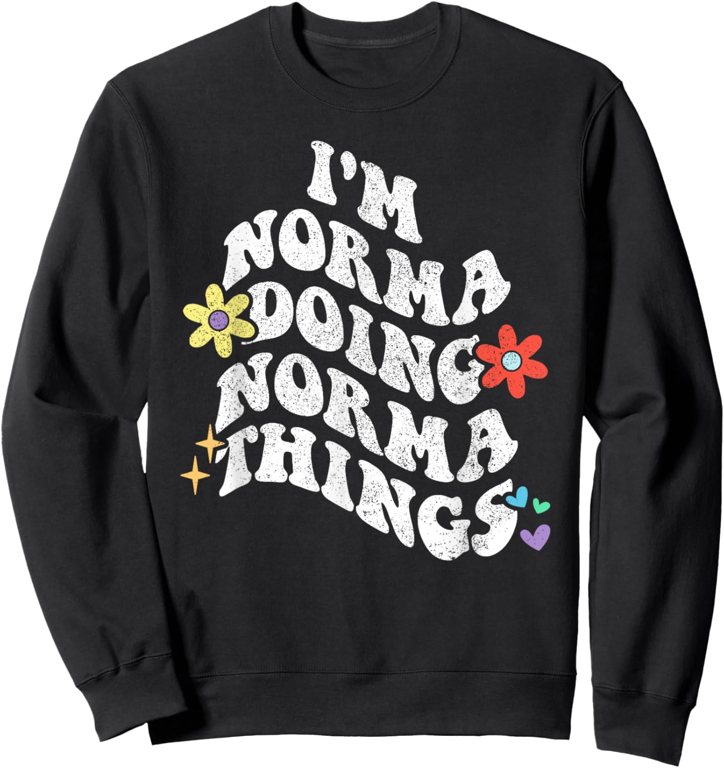Retro Groovy Im NORMA Doing NORMA Things Funny Mother's Day Sweatshirt - Sweatshirt | Black