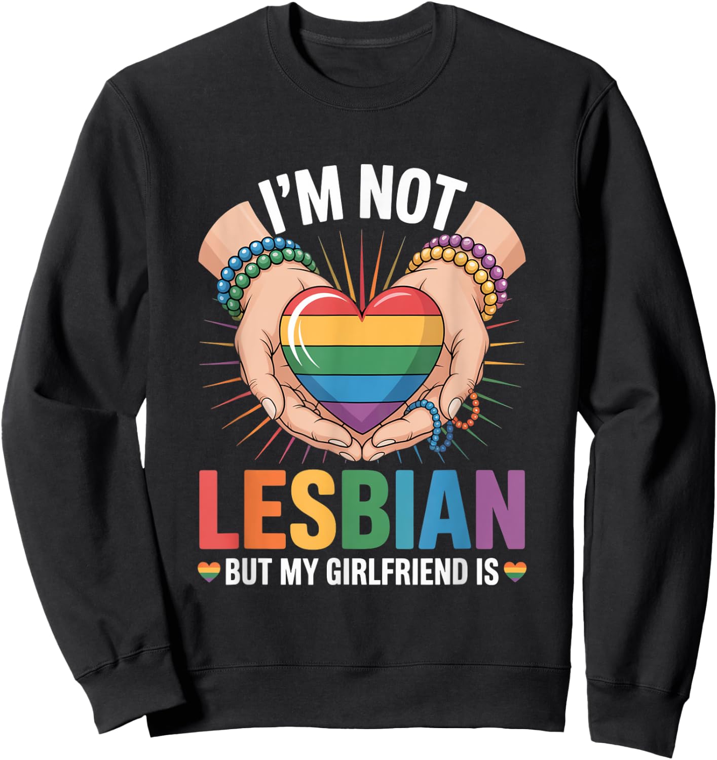 I'm not lesbian but my girlfriend is Sweatshirt - Sweatshirt | Black