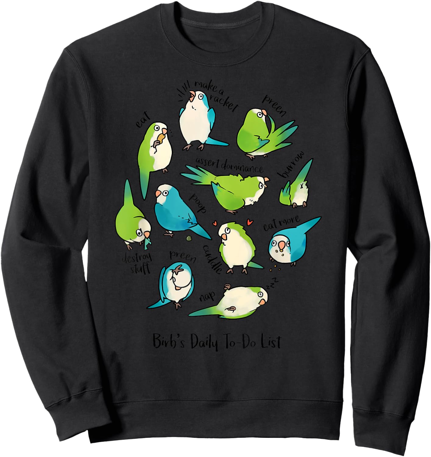 Quaker Parrot Daily To-Do List Sweatshirt - Sweatshirt | Black