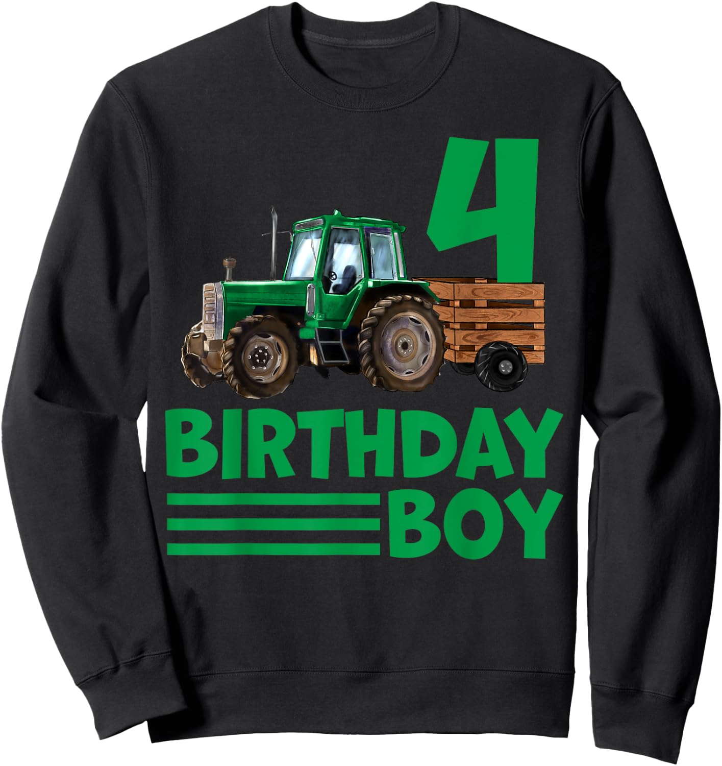 I'm 4 Years Old Farmer Tractor It's My 4th Birthday Boy Sweatshirt - Sweatshirt | Black