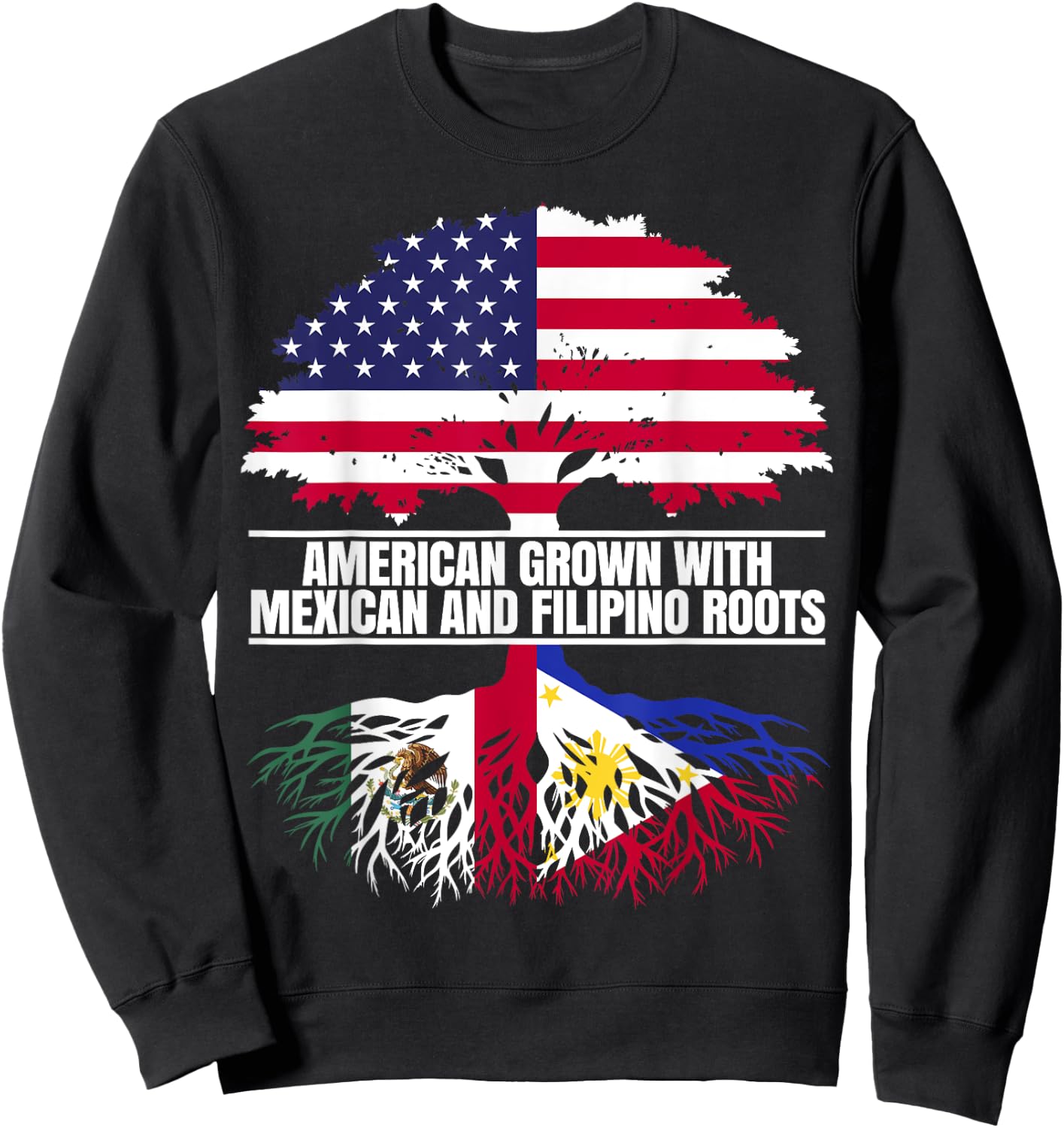 American Grown with Flag Heritage Mexican Filipino Roots Sweatshirt - Sweatshirt | Black