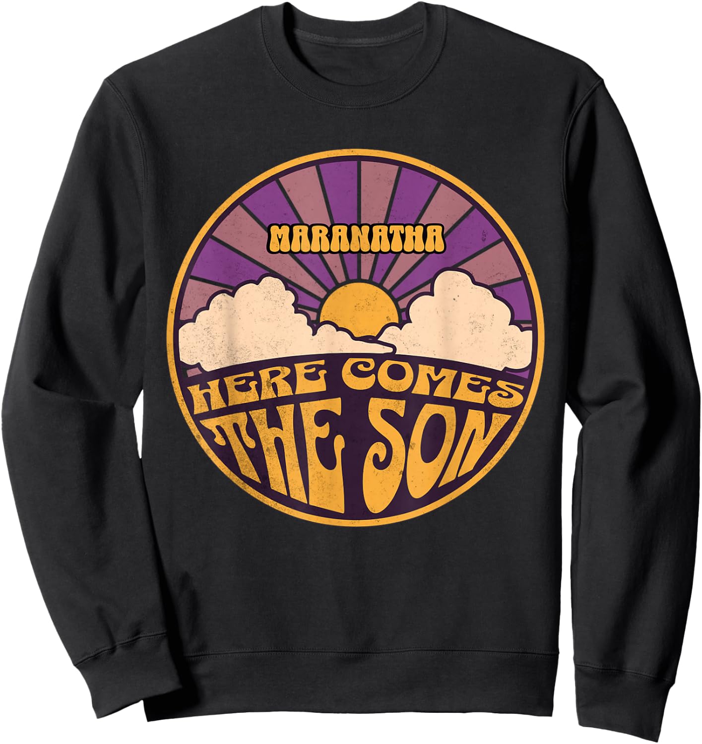 Maranatha: Hier kommt der Sohn Jesus, Revolution, Menschen, Ostern Sweatshirt - Sweatshirt | Black