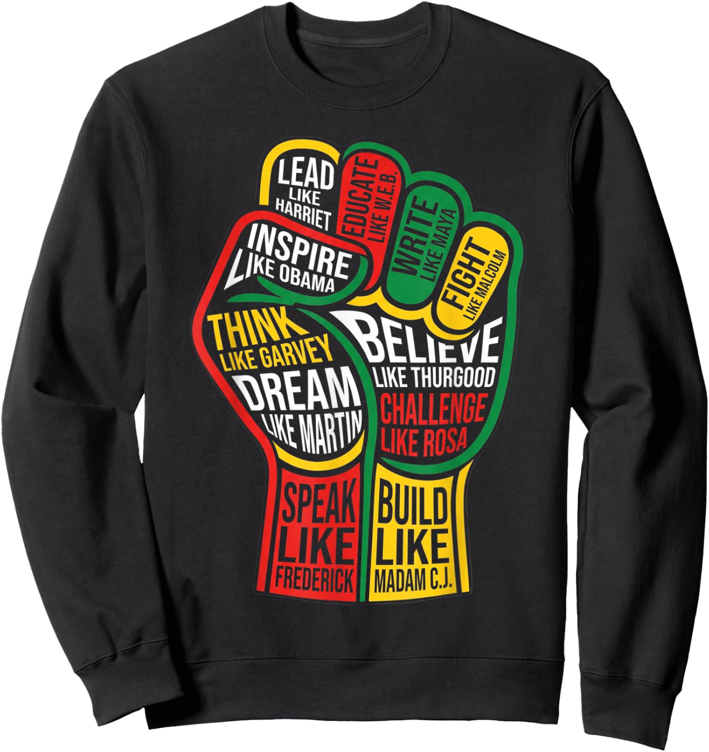 Black History Month Juneteenth 1865 Dream Like Leaders Black Sweatshirt - Sweatshirt | Black