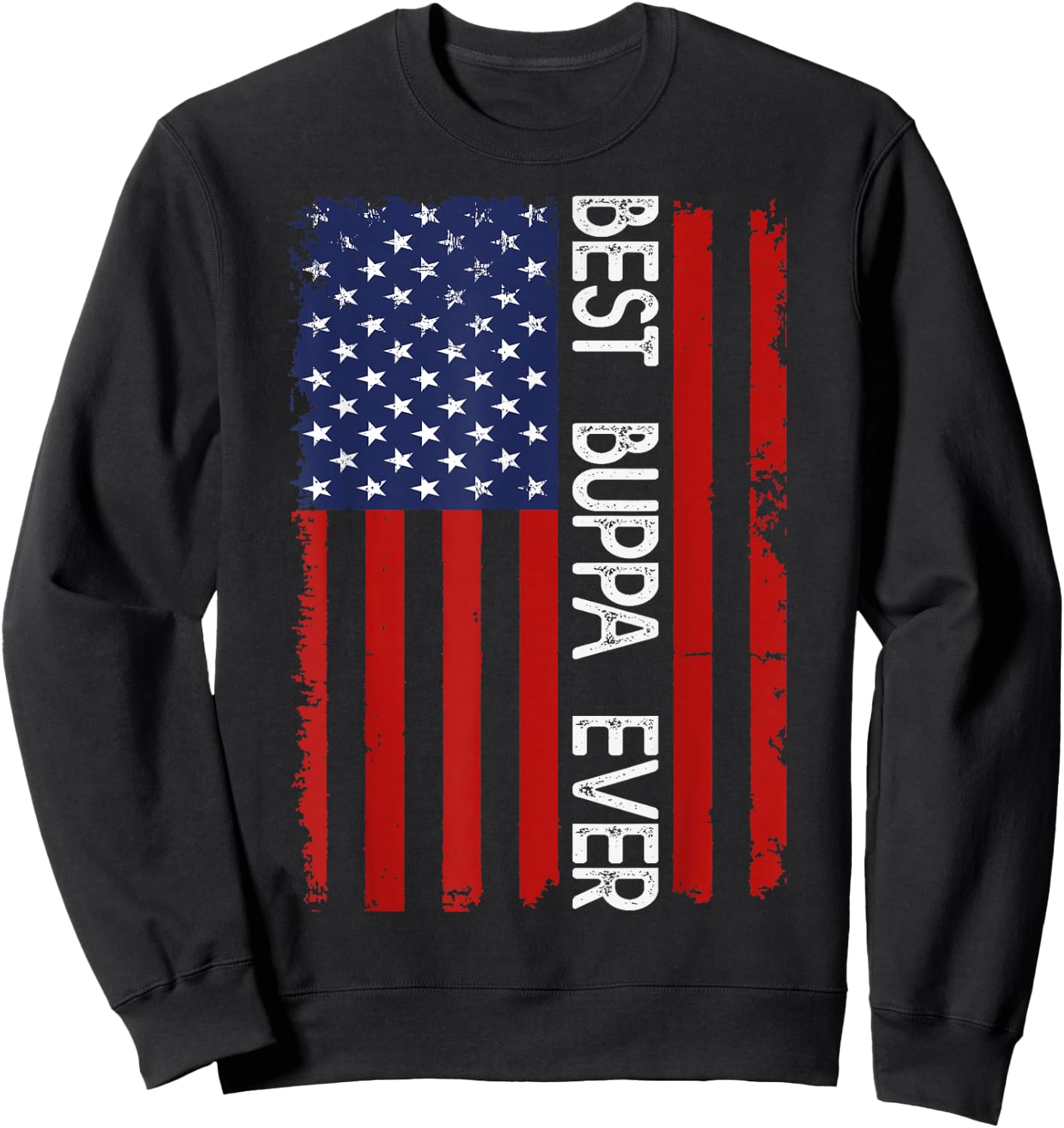 Best BUPPA Ever Vintage American Flag Fathers Day Sweatshirt - Sweatshirt | Black