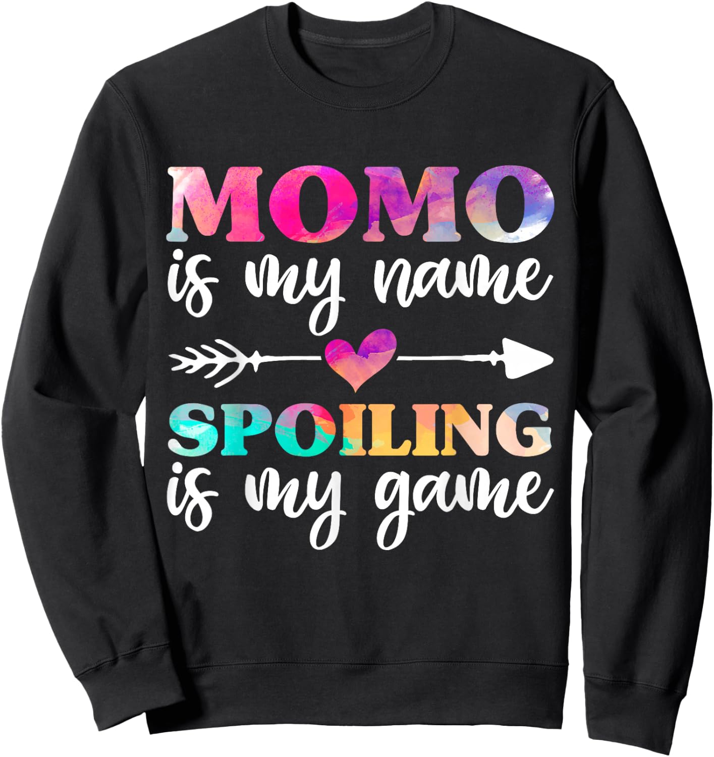 Momo Is My Name Spoiling Is My Game Shirt, Mothers Day Sweatshirt - Sweatshirt | Black