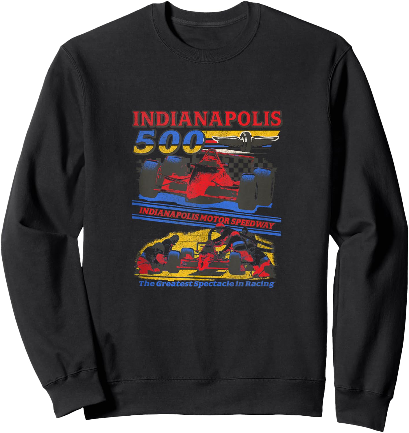 Indy 500 Indianapolis Motor Speedway The Greatest Spectacle Sweatshirt - Sweatshirt | Black