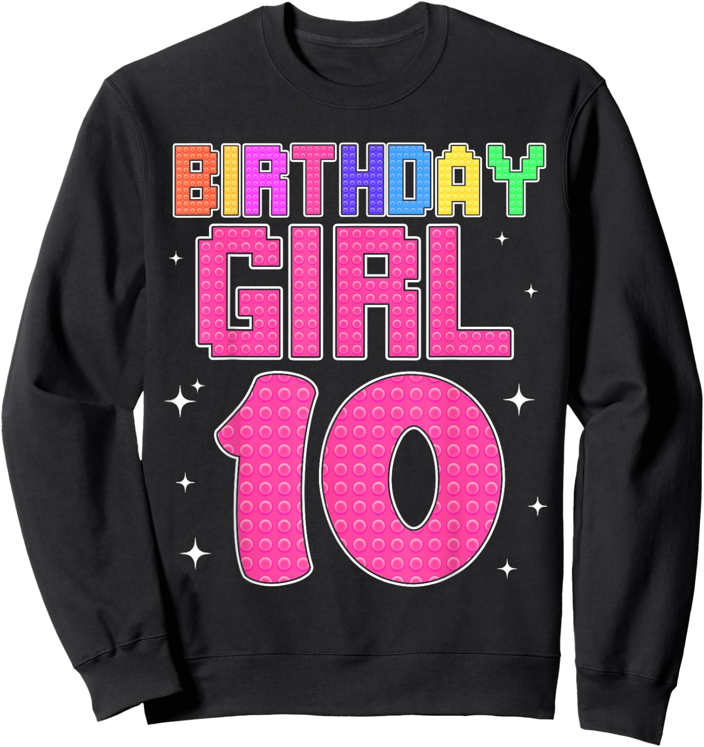 10th Birthday Girl Master Builder 10 Year Old Block Building Sweatshirt - Sweatshirt | Black
