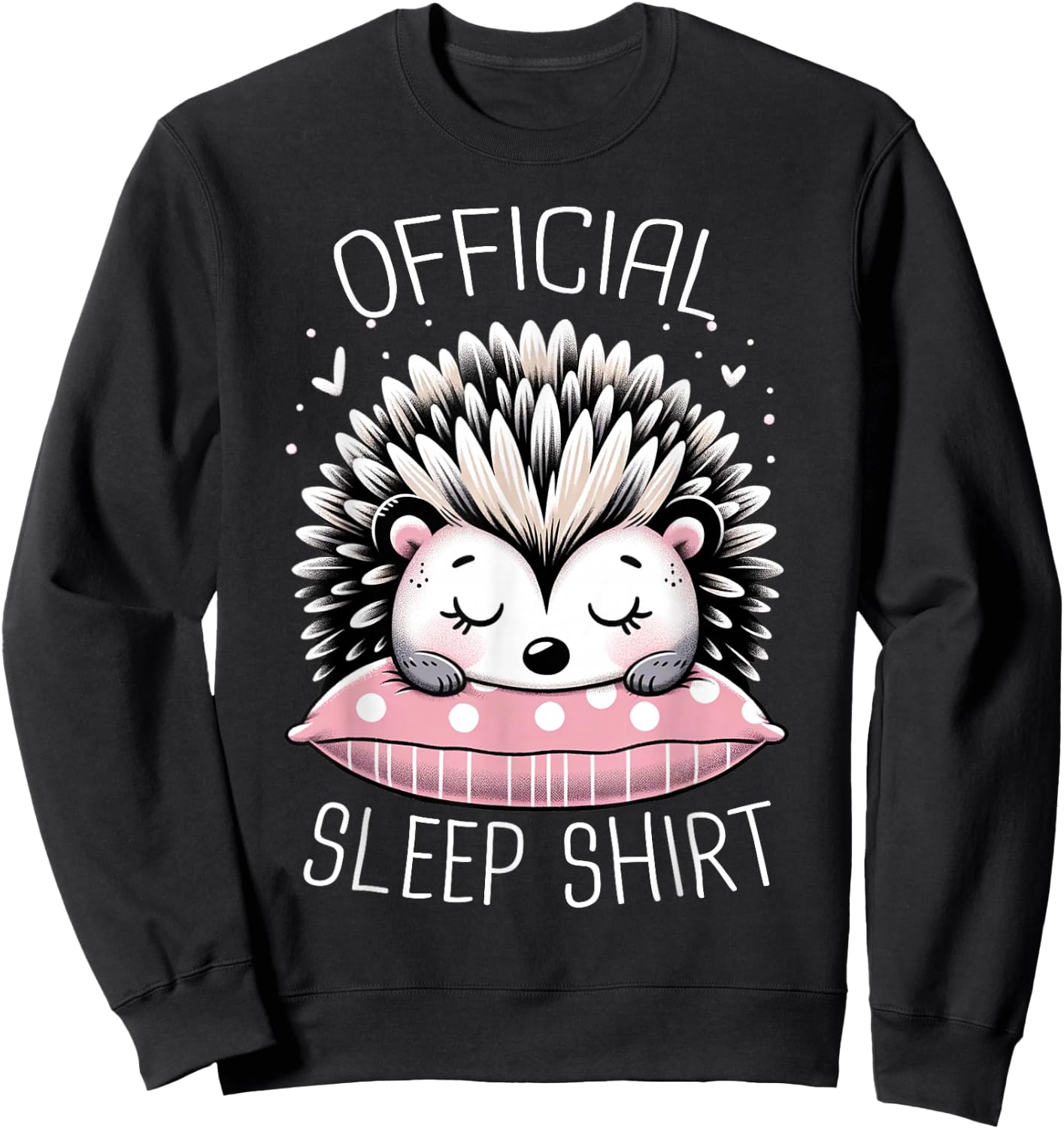 Hedgehog Official Sleep Shirt Pajama Animal Night Sweatshirt - Sweatshirt | Black