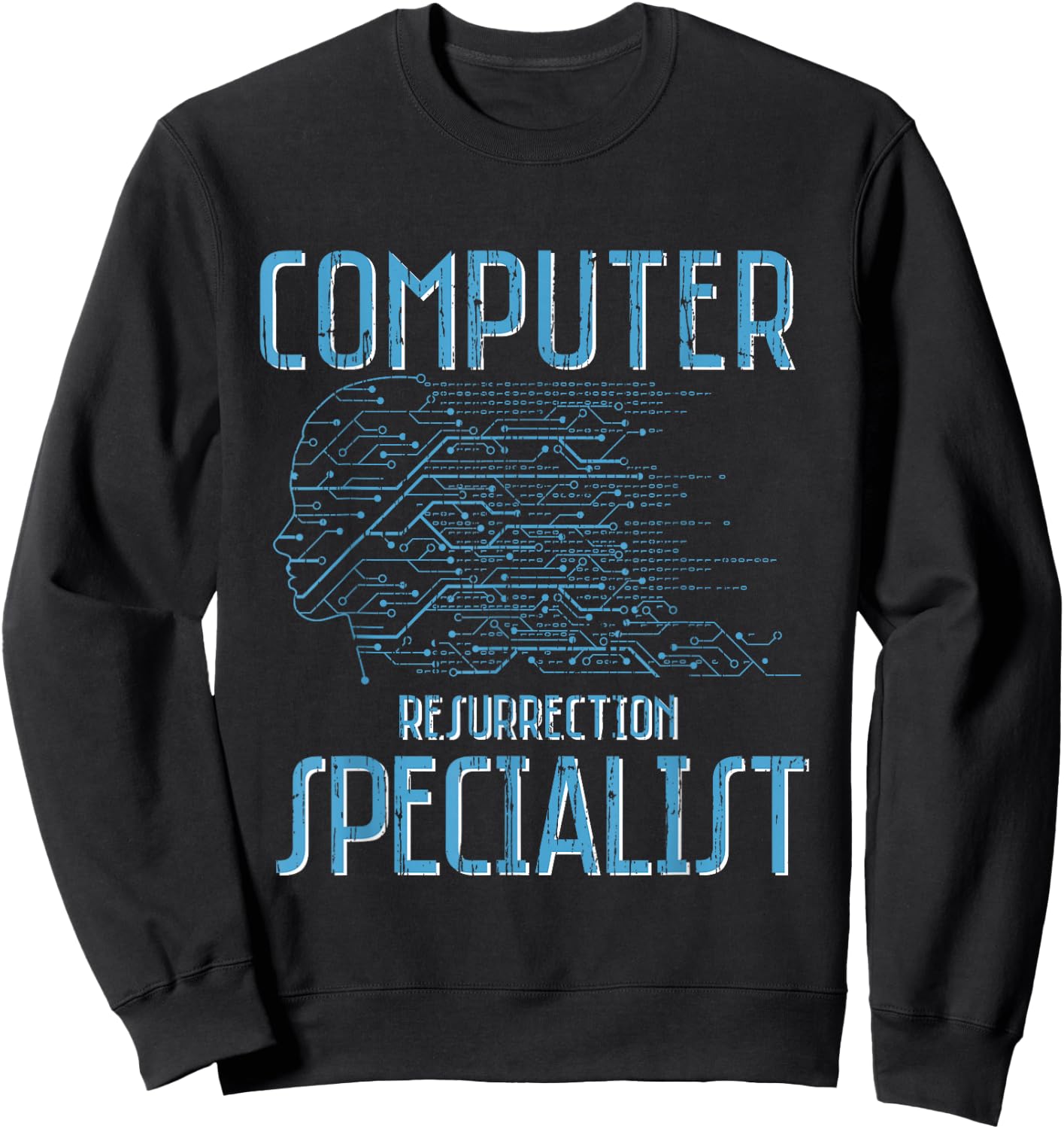 Computer Resurrection Specialist Programming Codes Sweatshirt - Sweatshirt | Black