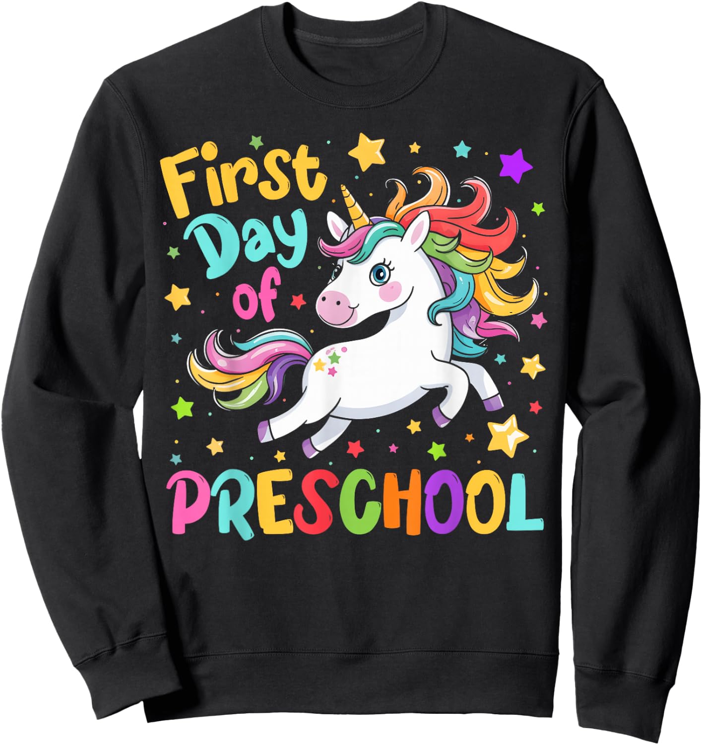 First Day Of Preschool Back To School Unicorn Sweatshirt - Sweatshirt | Black